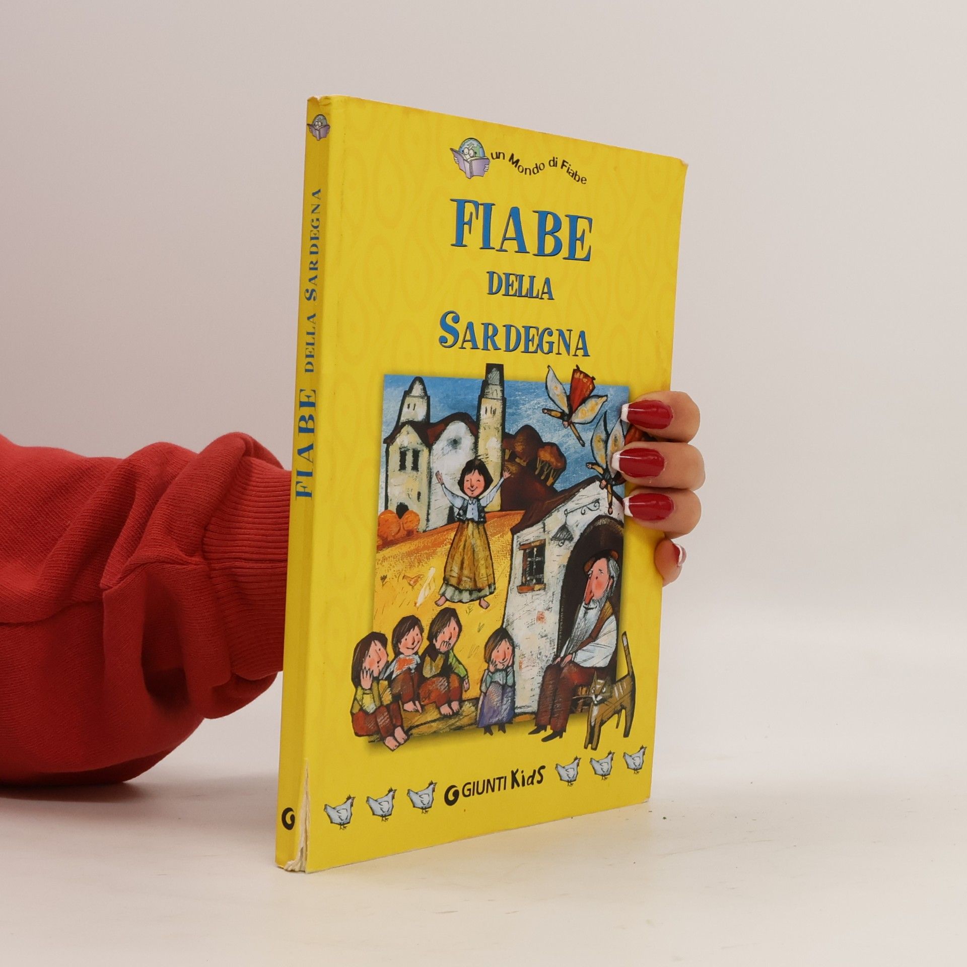Alberto Melis Un Mondo di Fiabe: Fiabe della Sardegna