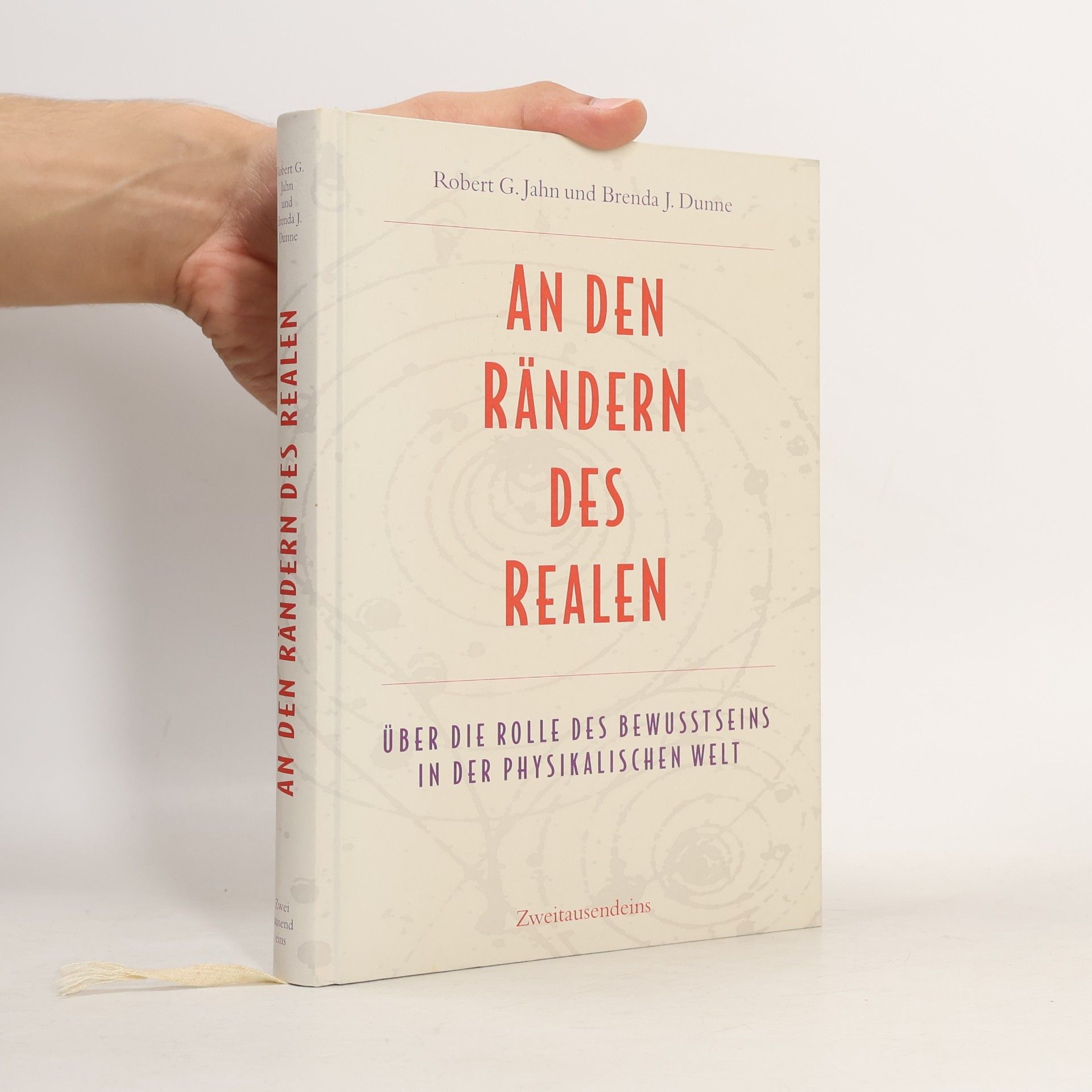 Robert G. Jahn An den Rändern des Realen