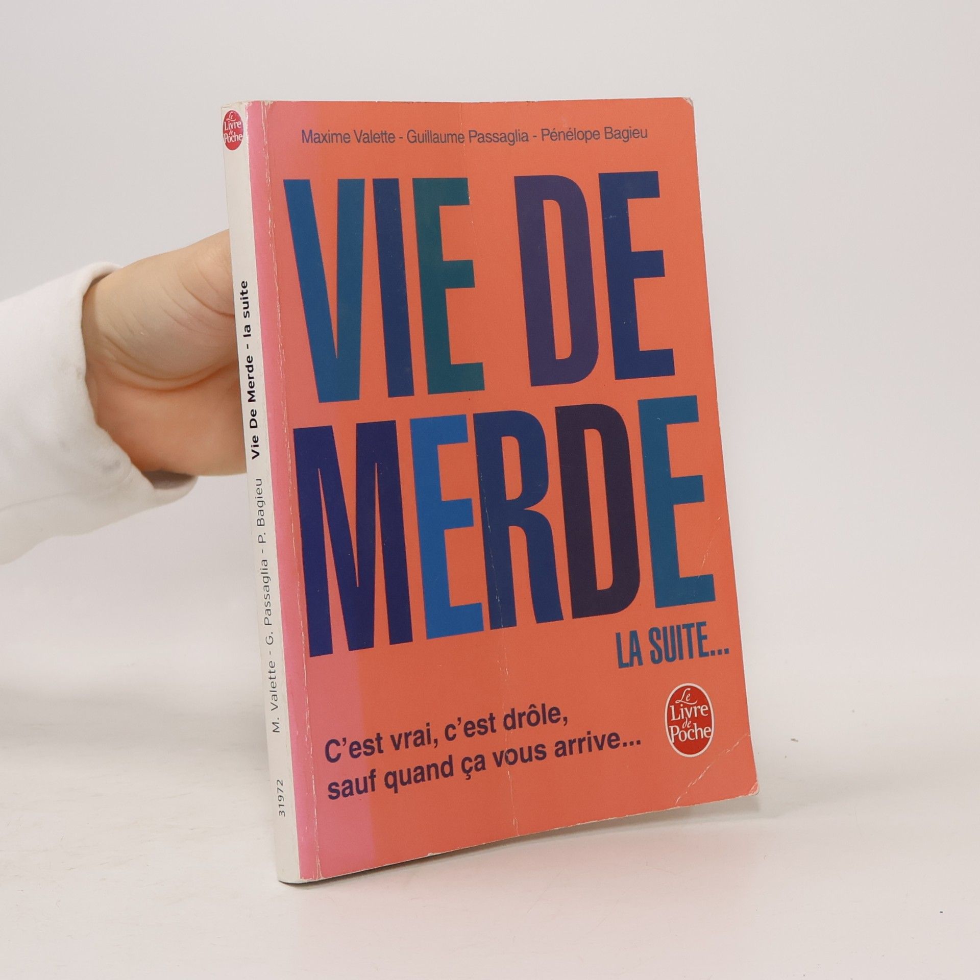 Vie de Merde La suite...