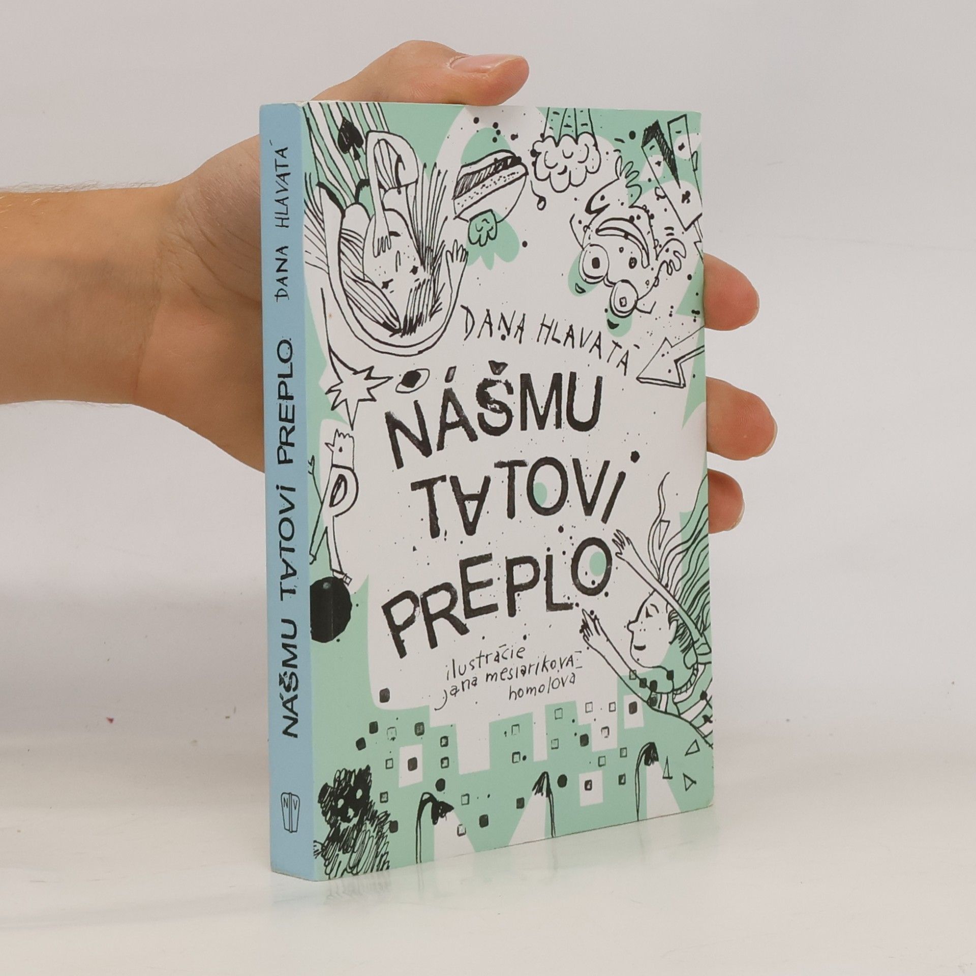 Dana Hlavatá Nášmu tatovi preplo