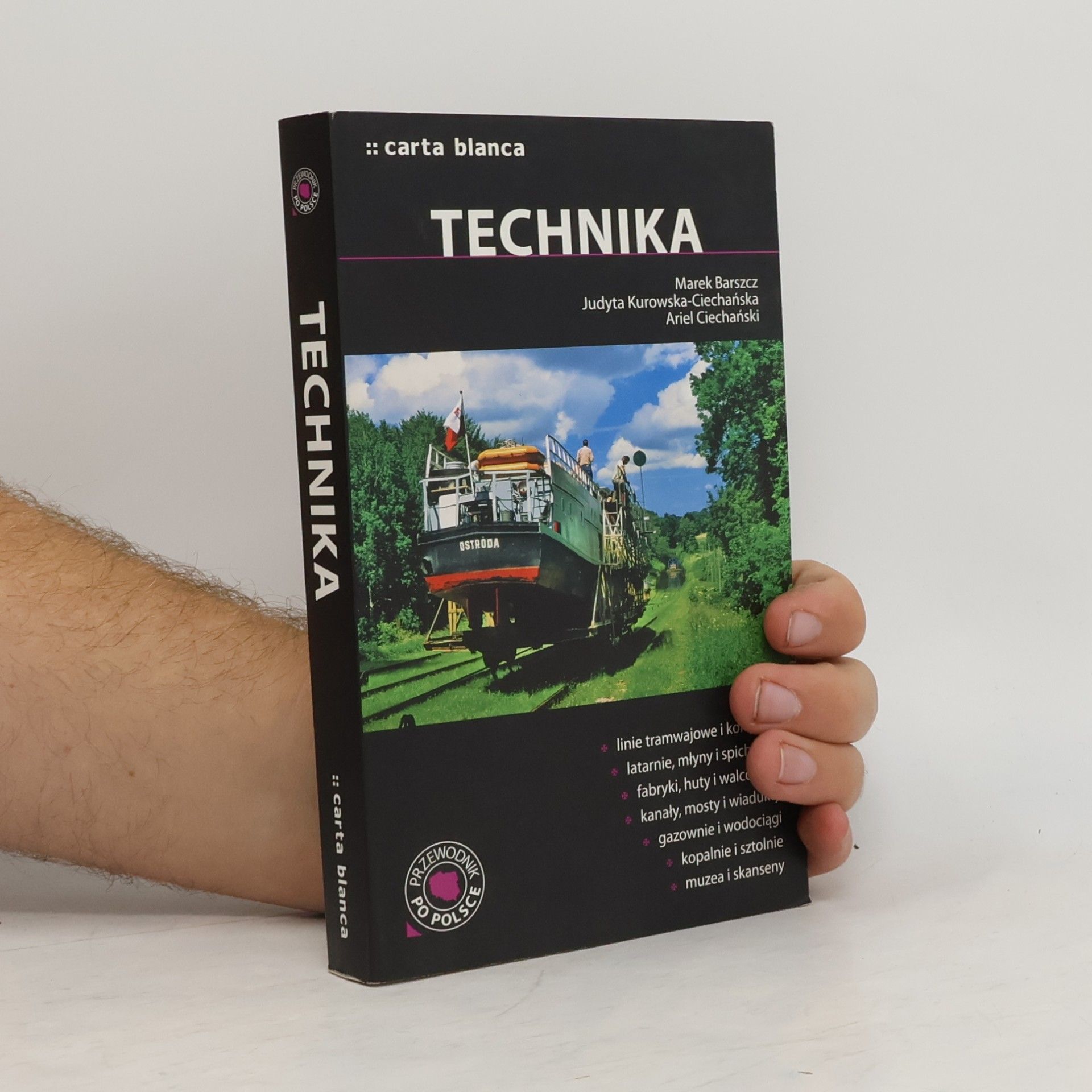 Marek Barszcz Przewodnik po Polsce: Technika