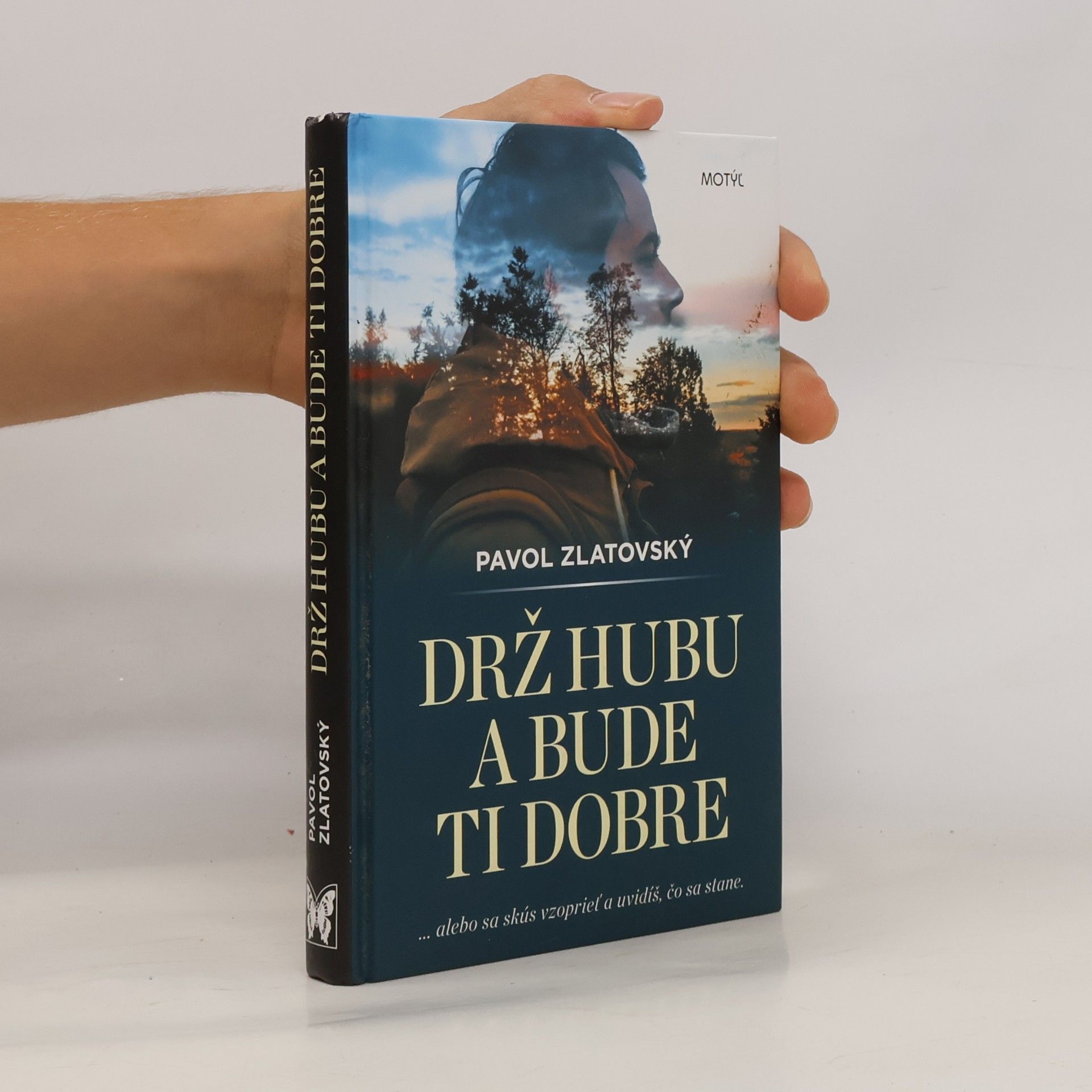 Pavol Zlatovský Drž hubu a bude ti dobre