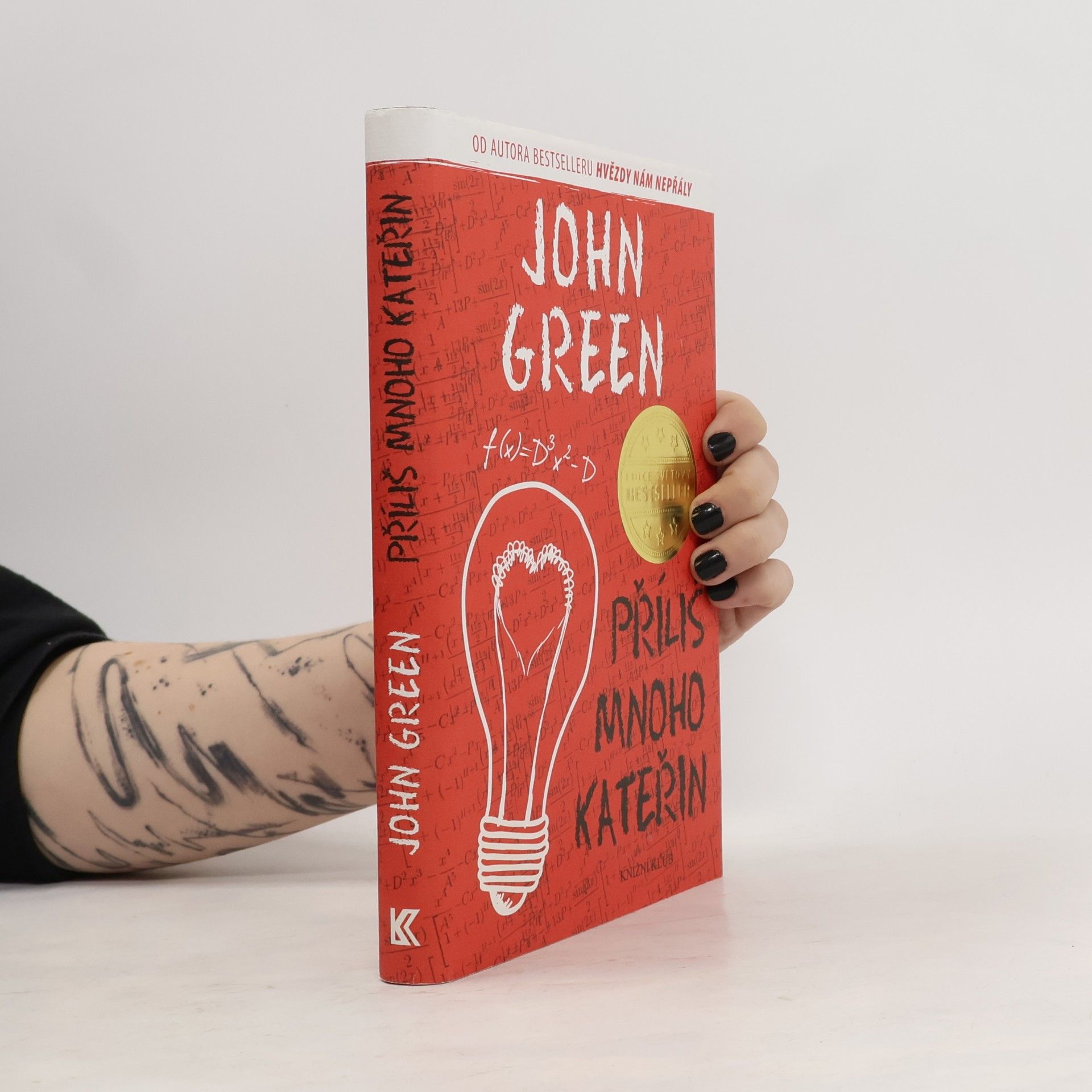 John Green Příliš mnoho Kateřin