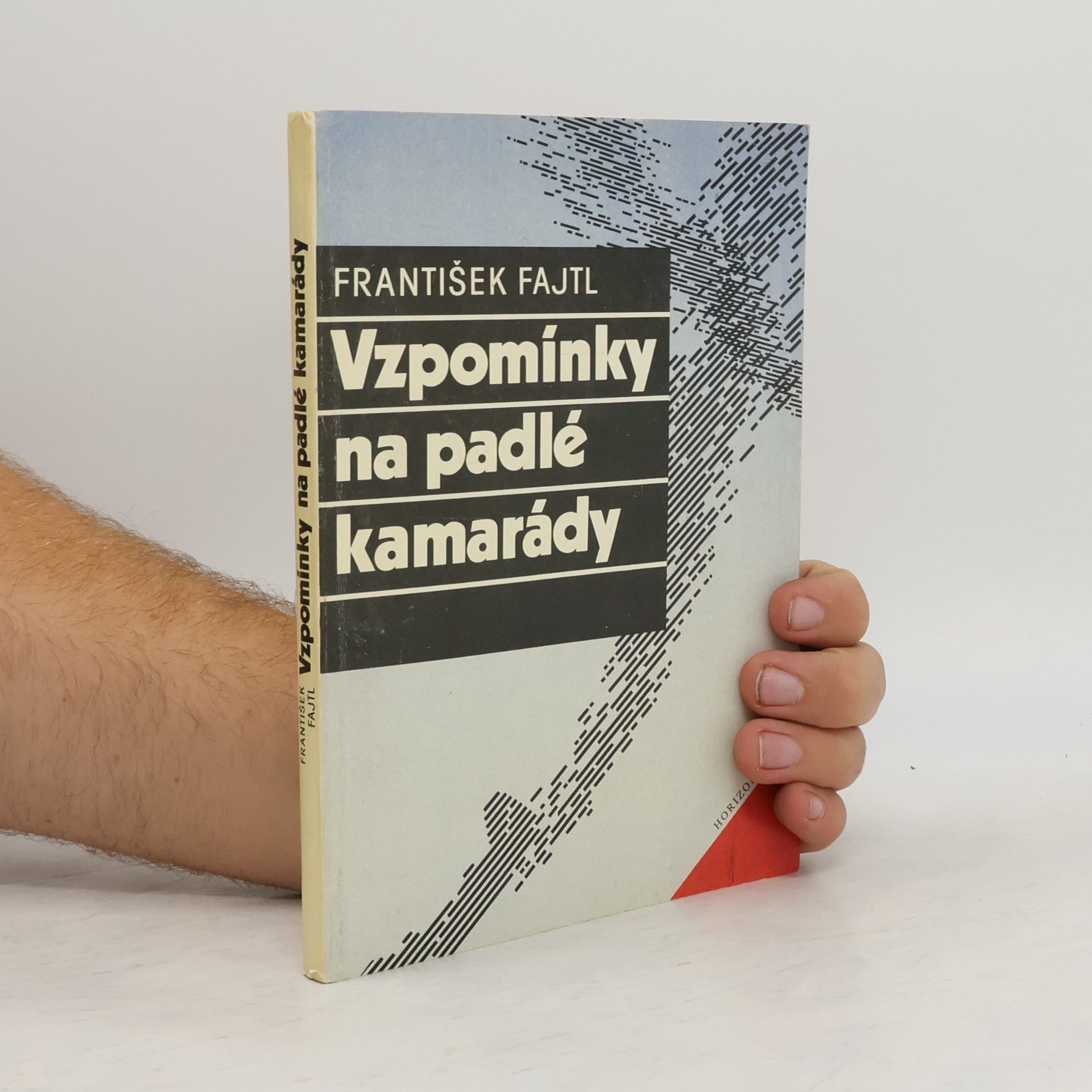 František Fajtl Vzpomínky na padlé kamarády
