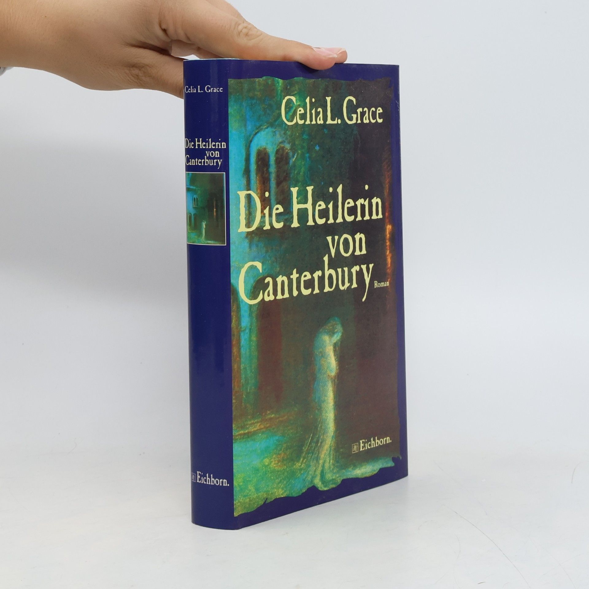 Paul Doherty Die Heilerin von Canterbury