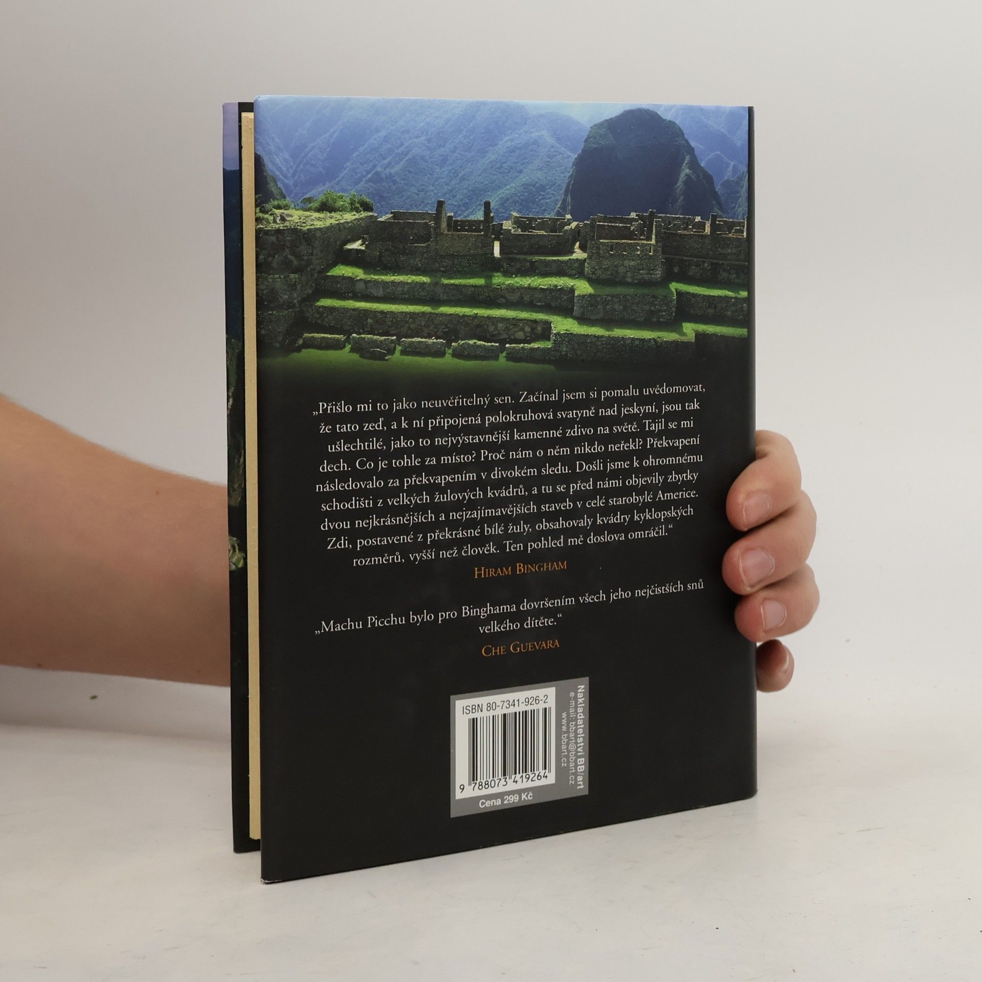 Hiram Bingham Ztracené město Inků : příběh Machu Picchu a jeho zakladatelů