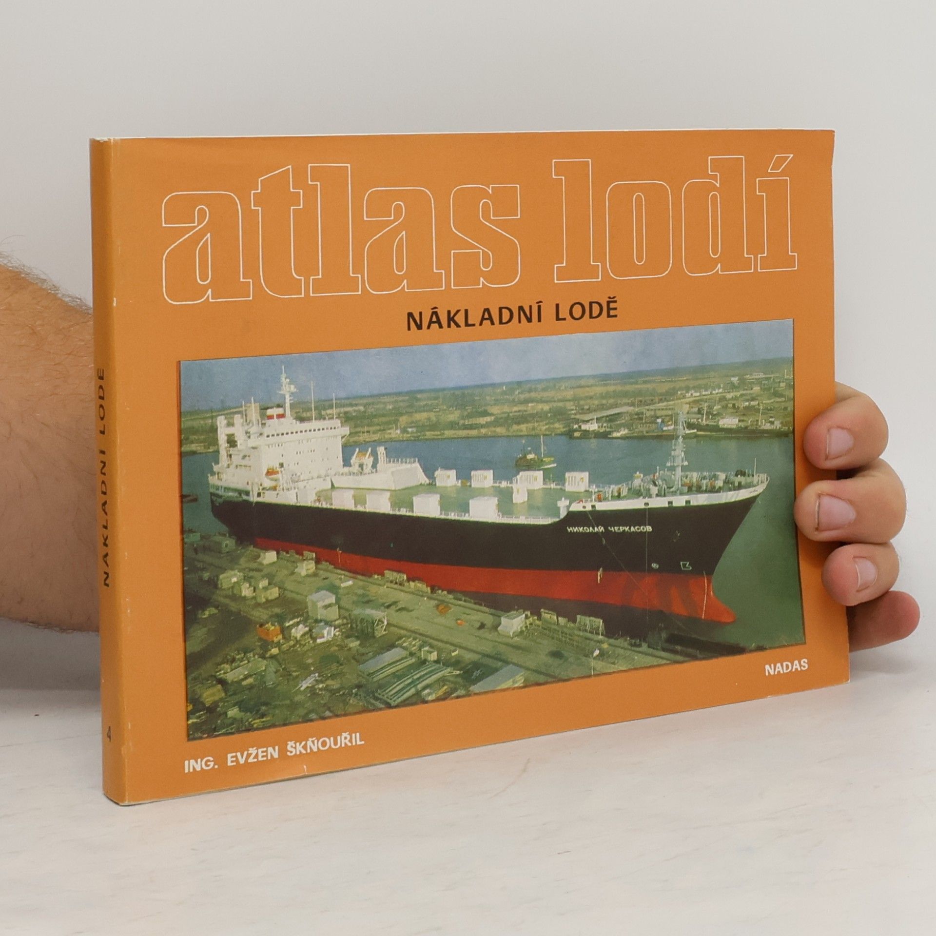 Evžen Škňouřil Atlas lodí. Nákladní lodě
