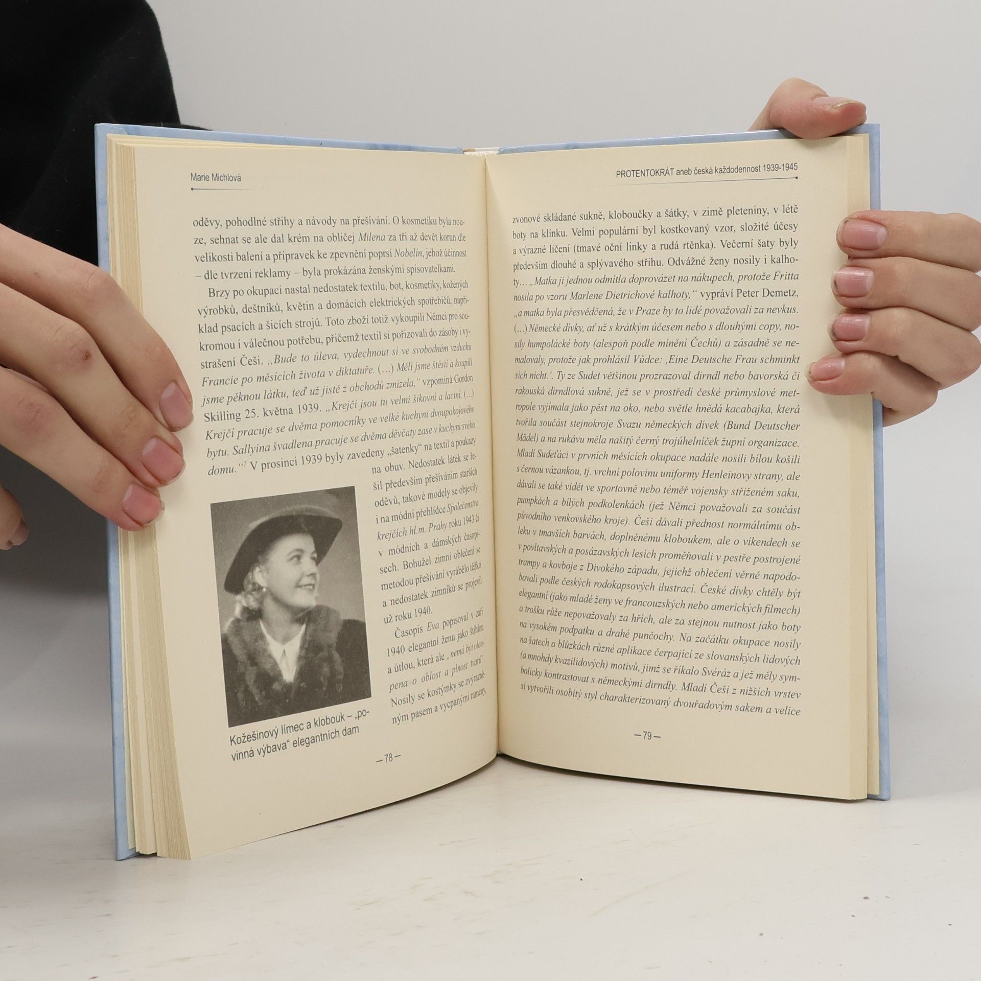 Marie Michlová Protentokrát aneb Česká každodennost 1939-1945