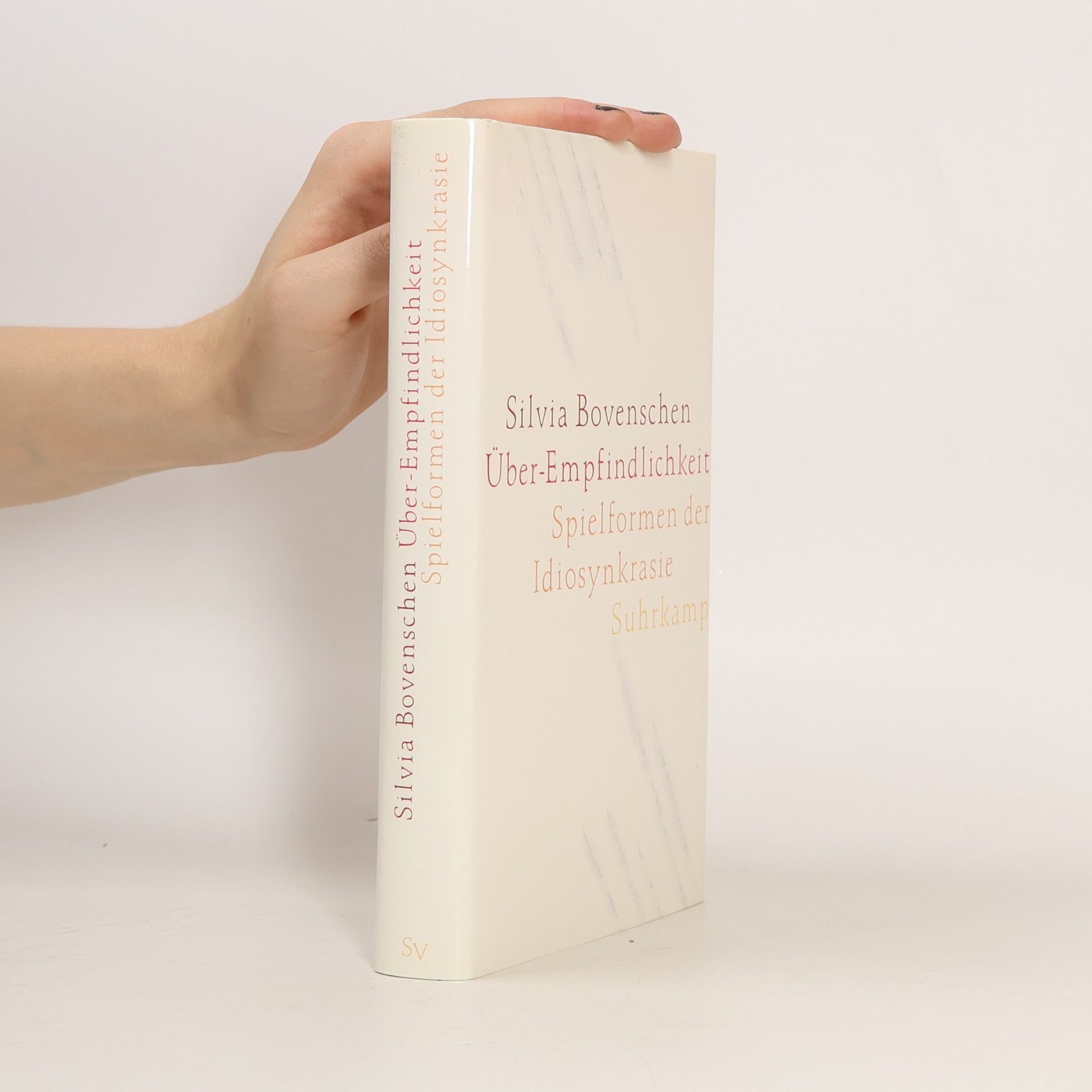 Silvia Bovenschen Über-Empfindlichkeit