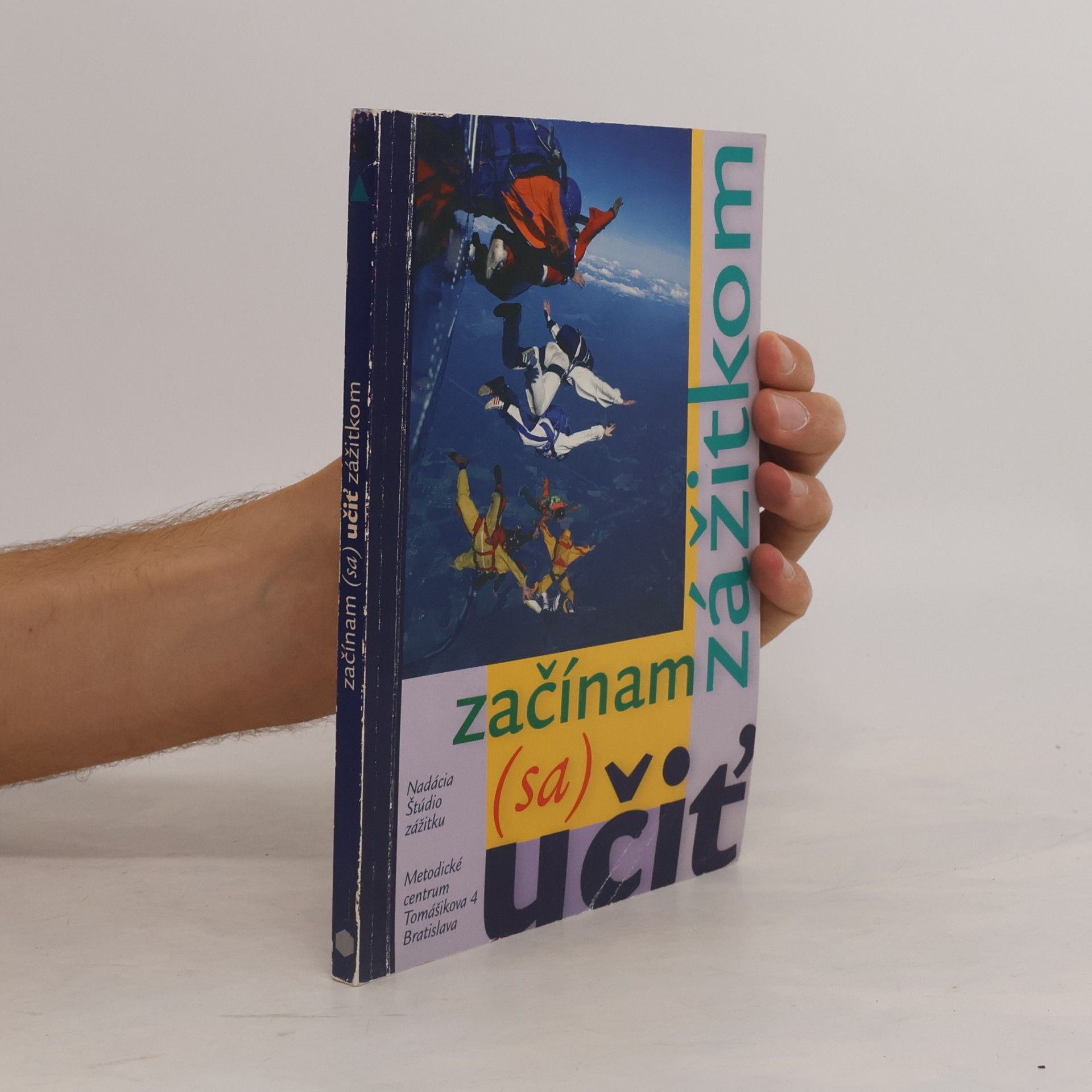 Collectif d'auteurs Začínam (sa) učiť zážitkom