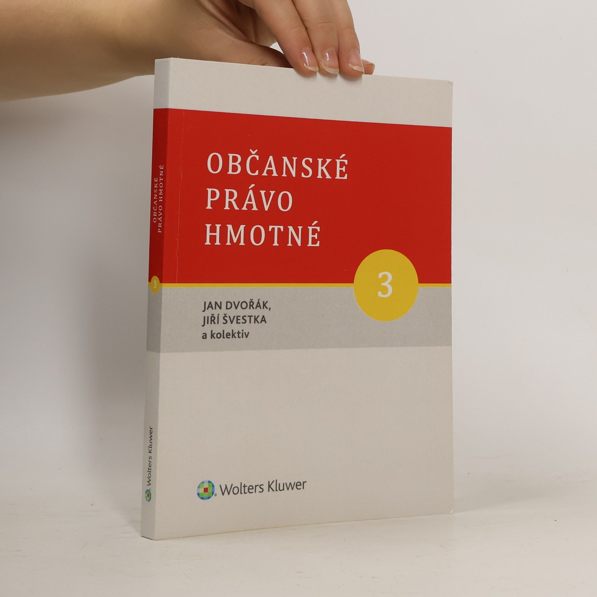 Jiří Švestka Občanské právo hmotné, 3. díl