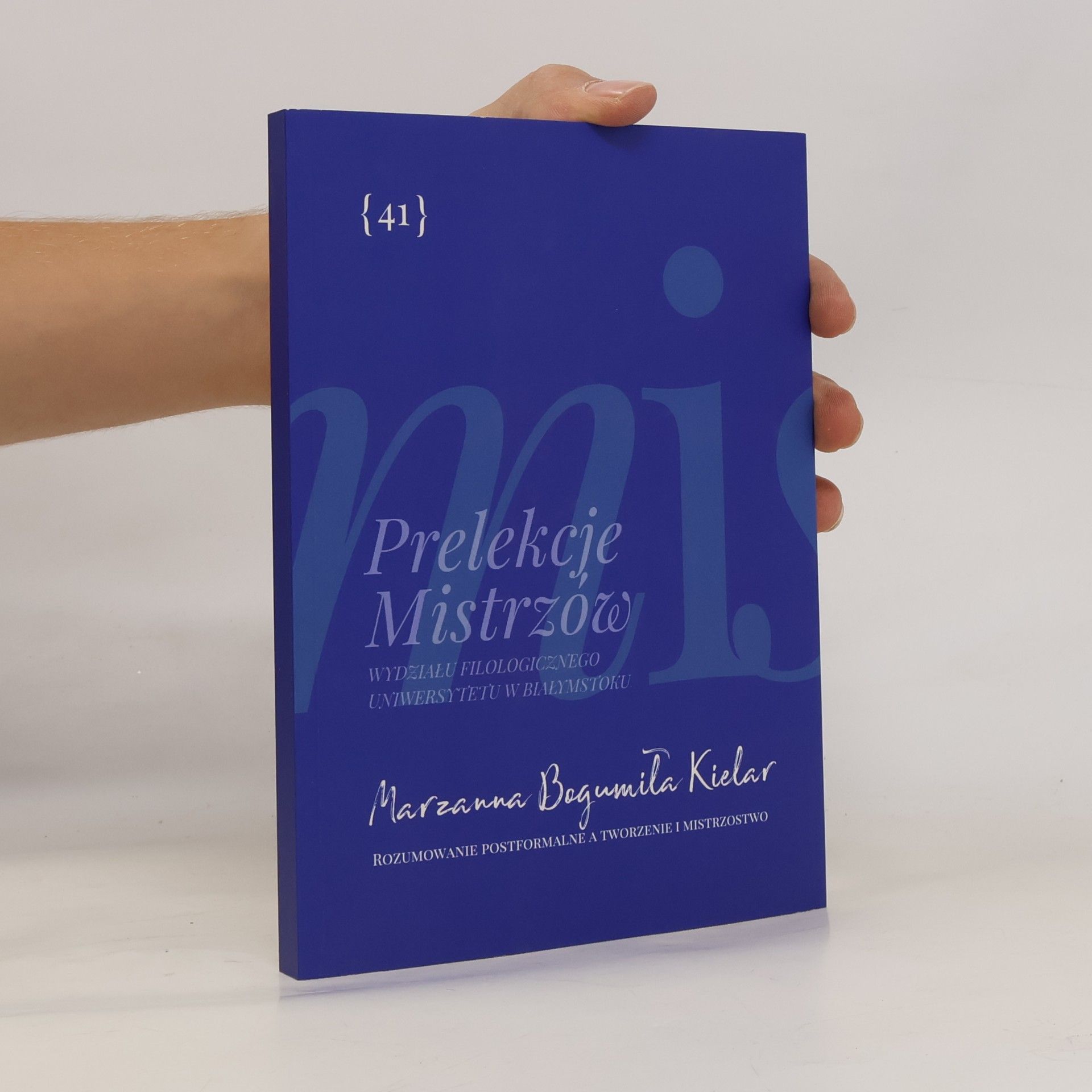 Marzanna Bogumiła Kielar Prelekcje mistrzów 41