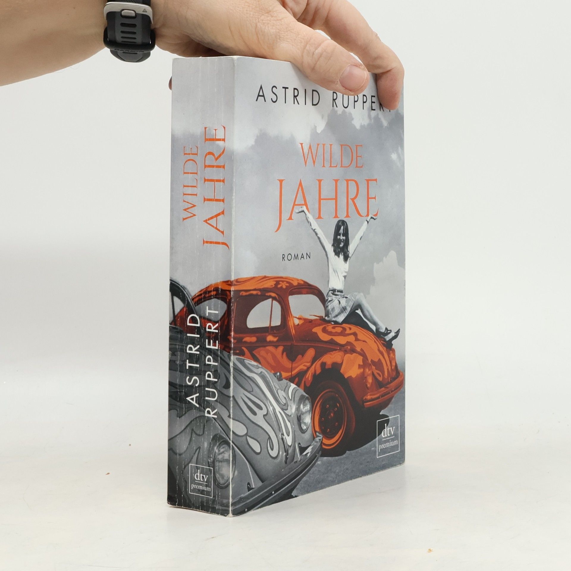 Astrid Ruppert Wilde Jahre