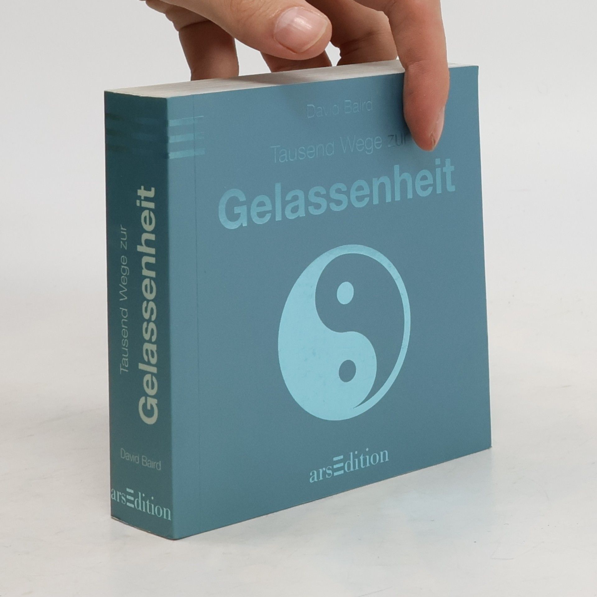 Tausend Wege zur Gelassenheit
