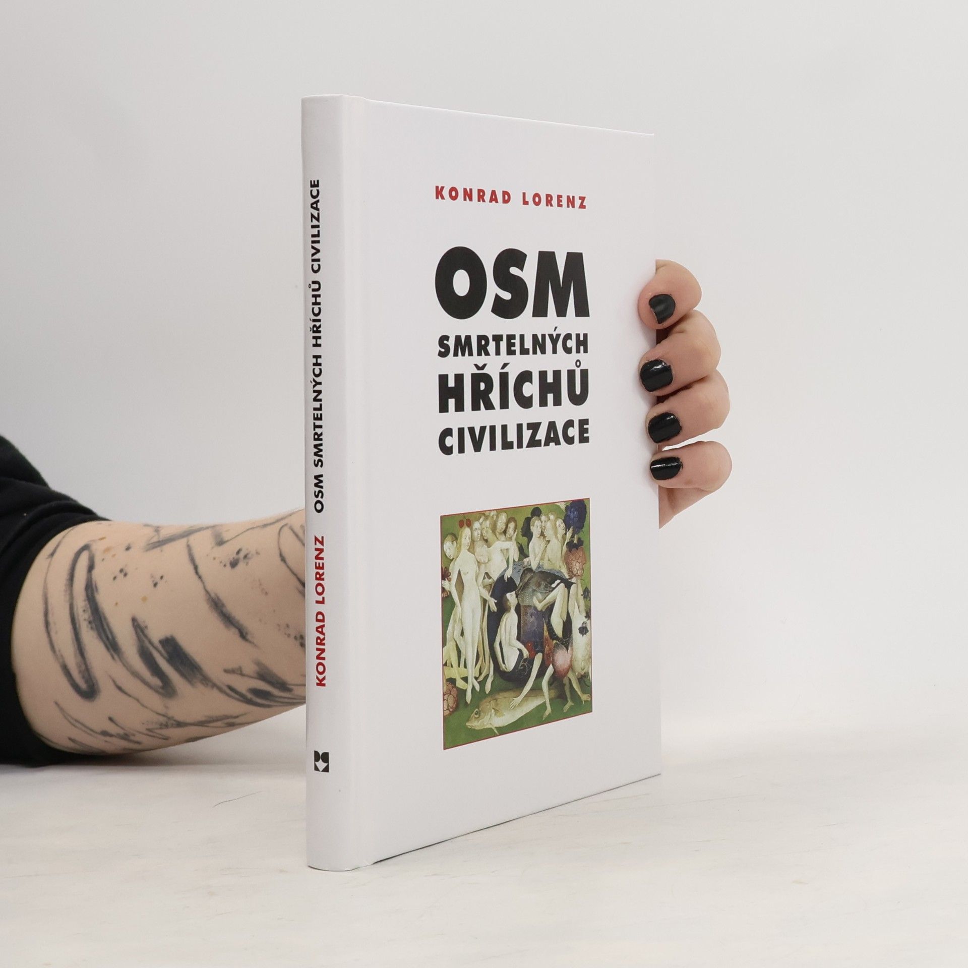 Konrad Lorenz Osm smrtelných hříchů civilizace