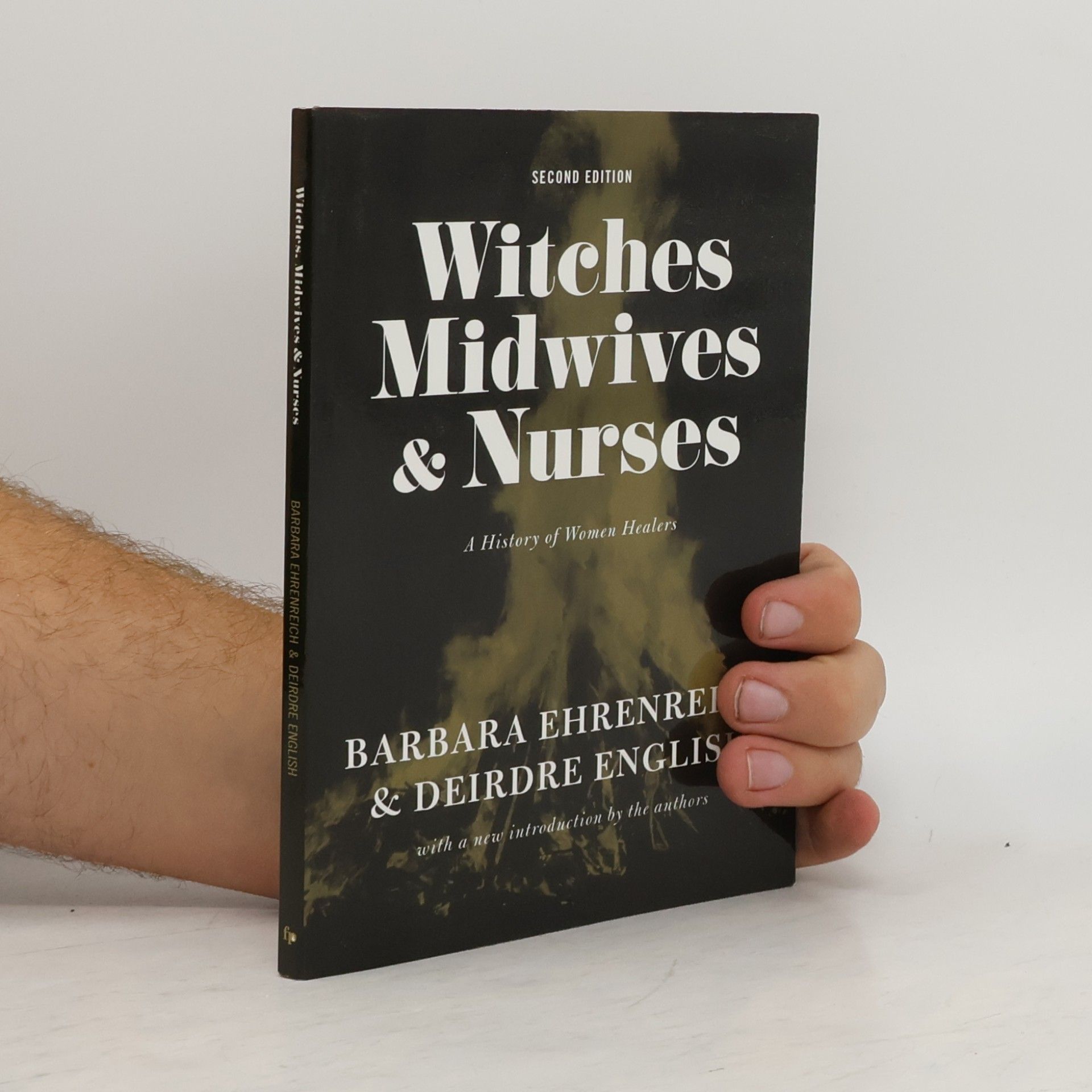 Deirdre English Witches, Midwives, and Nurses (2nd Ed.) - with a New Introduction by the Authors