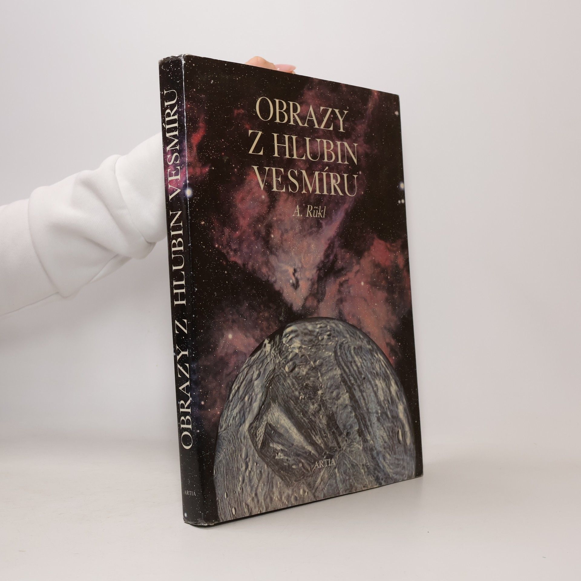 Antonín Rükl Obrazy z hlubin vesmíru