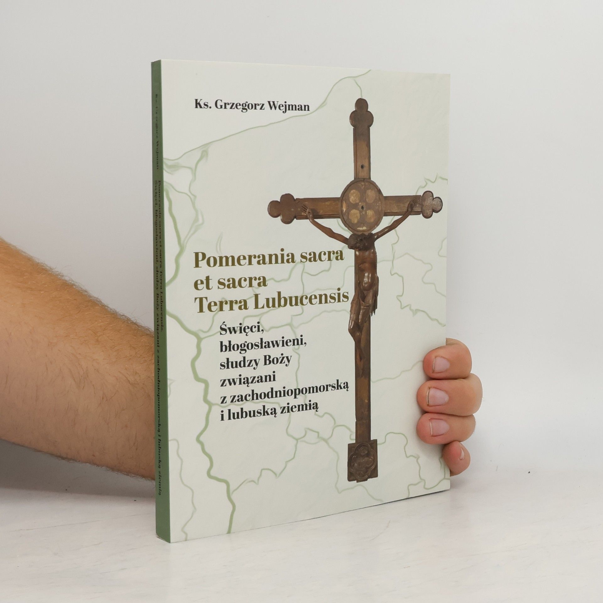 Pomerania sacra et sacra Terra Lubucensis