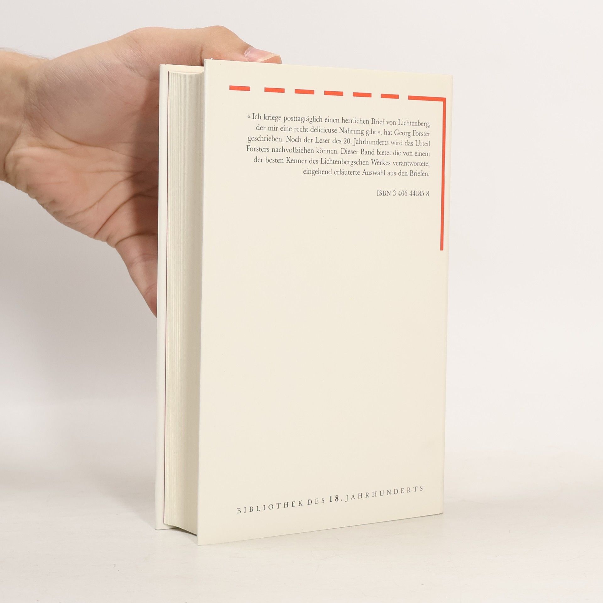 Georg Christoph Lichtenberg Ihre Hand, Ihren Mund, nächstens mehr - Lichtenbergs Briefe