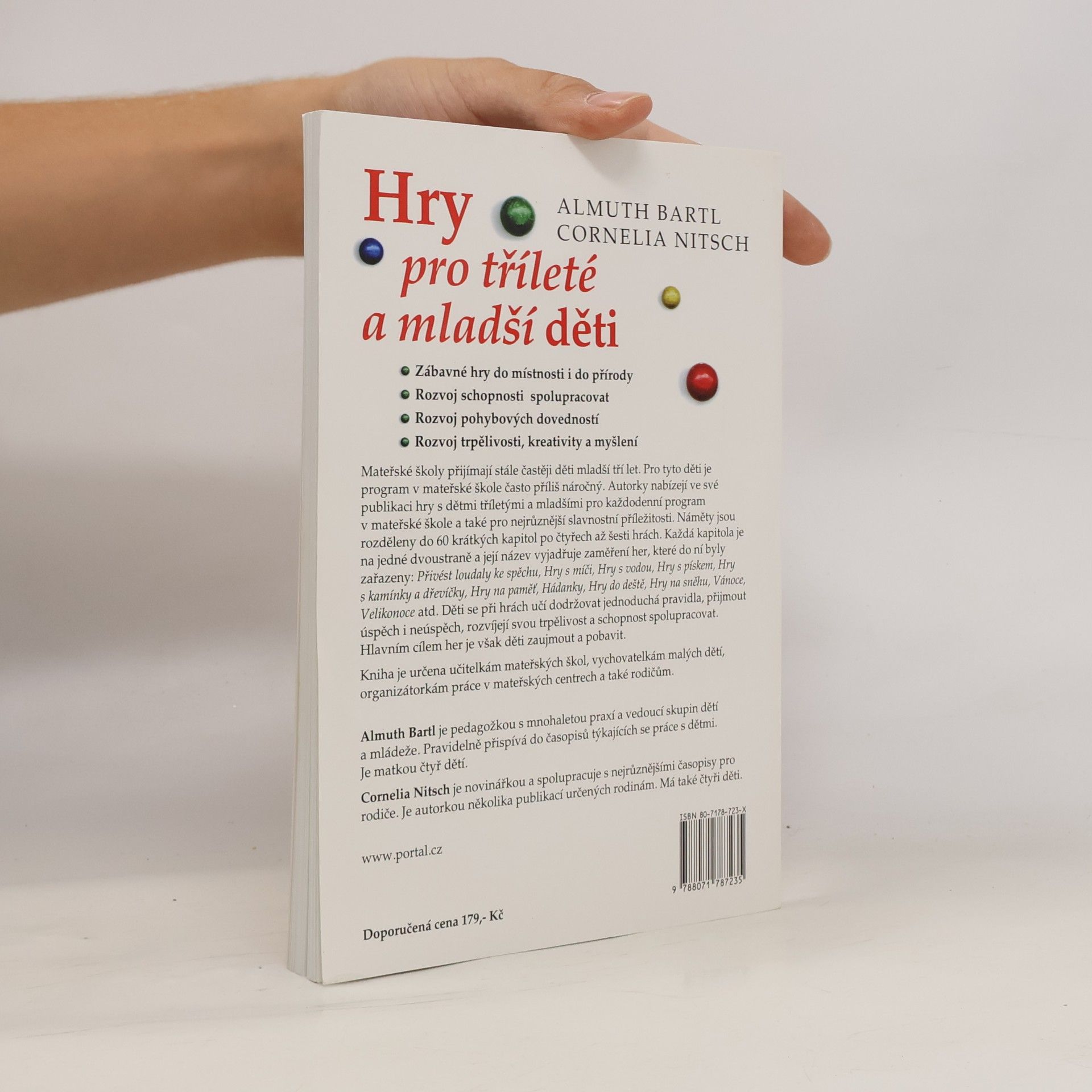 Almuth Bartl Hry pro tříleté a mladší děti. Náměty pro všední i mimořádné dny v mateřské škole