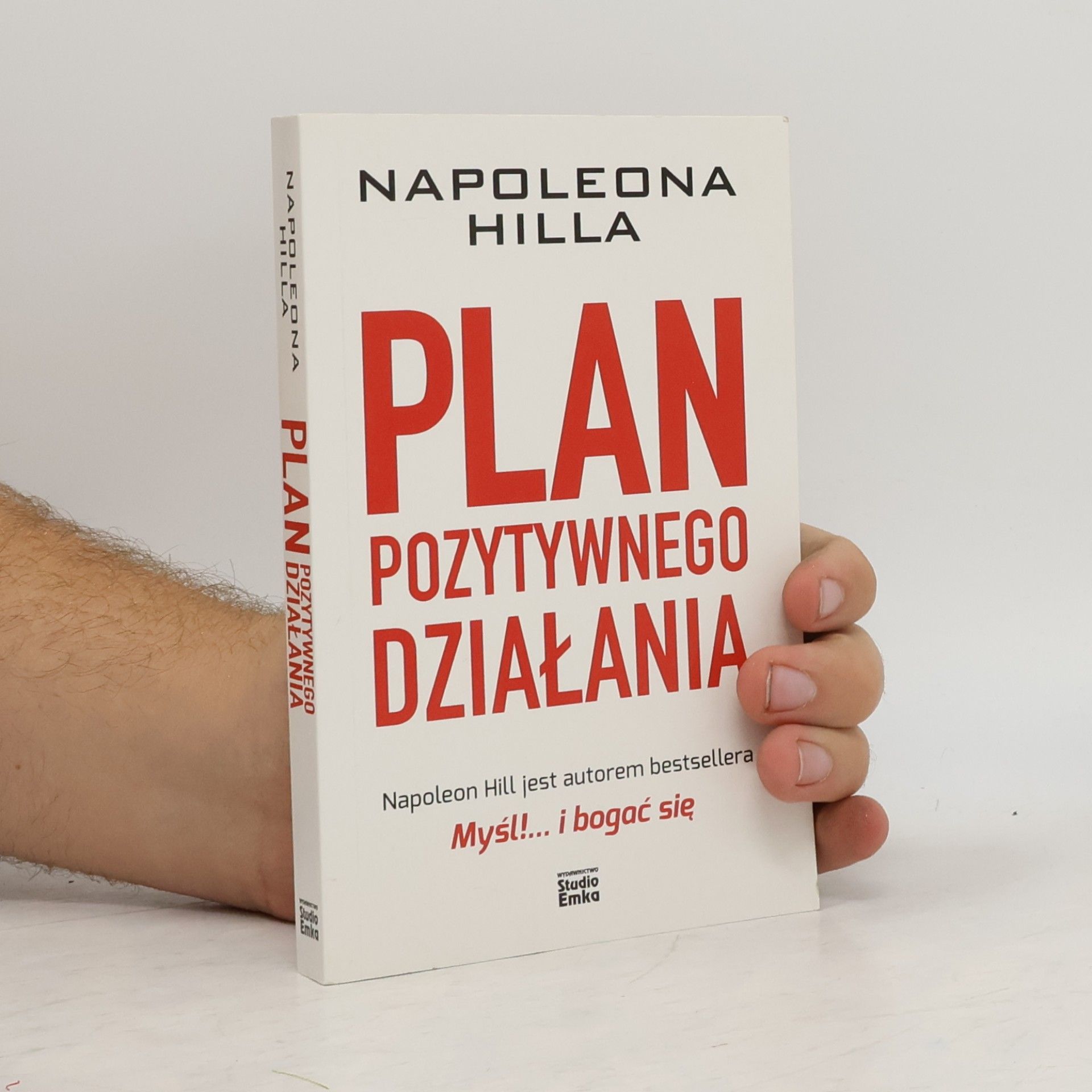 Napoleon Hill Plan pozytywnego działania