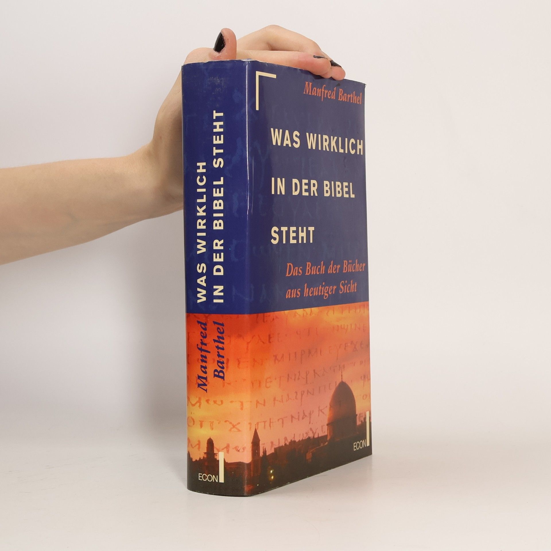 Manfred Barthel Was wirklich in der Bibel steht