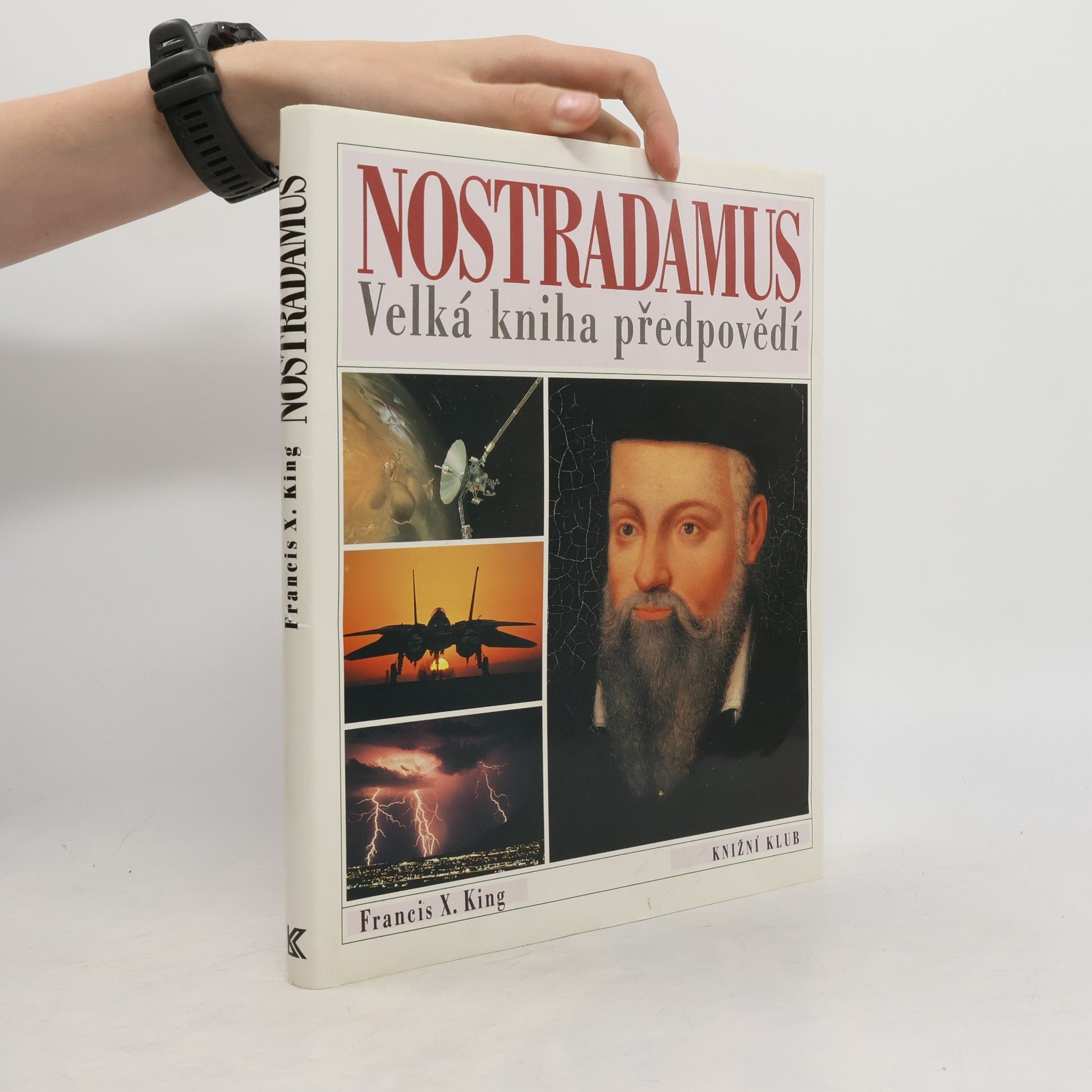 Nostradamus. Velká kniha předpovědí