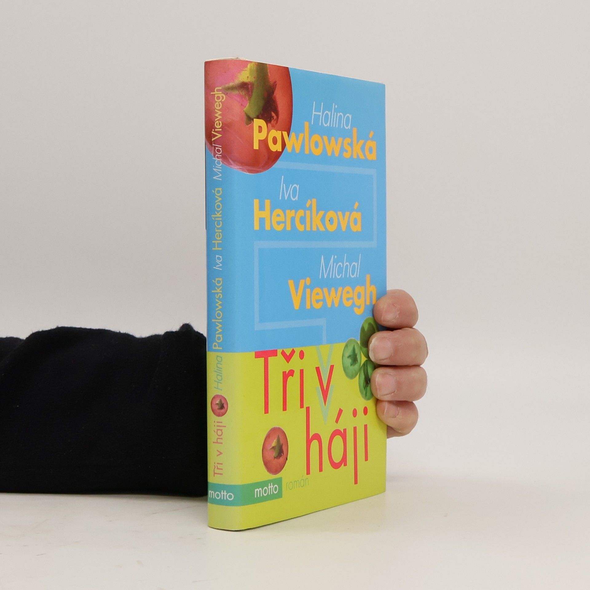 Halina Pawlowská Tři v háji