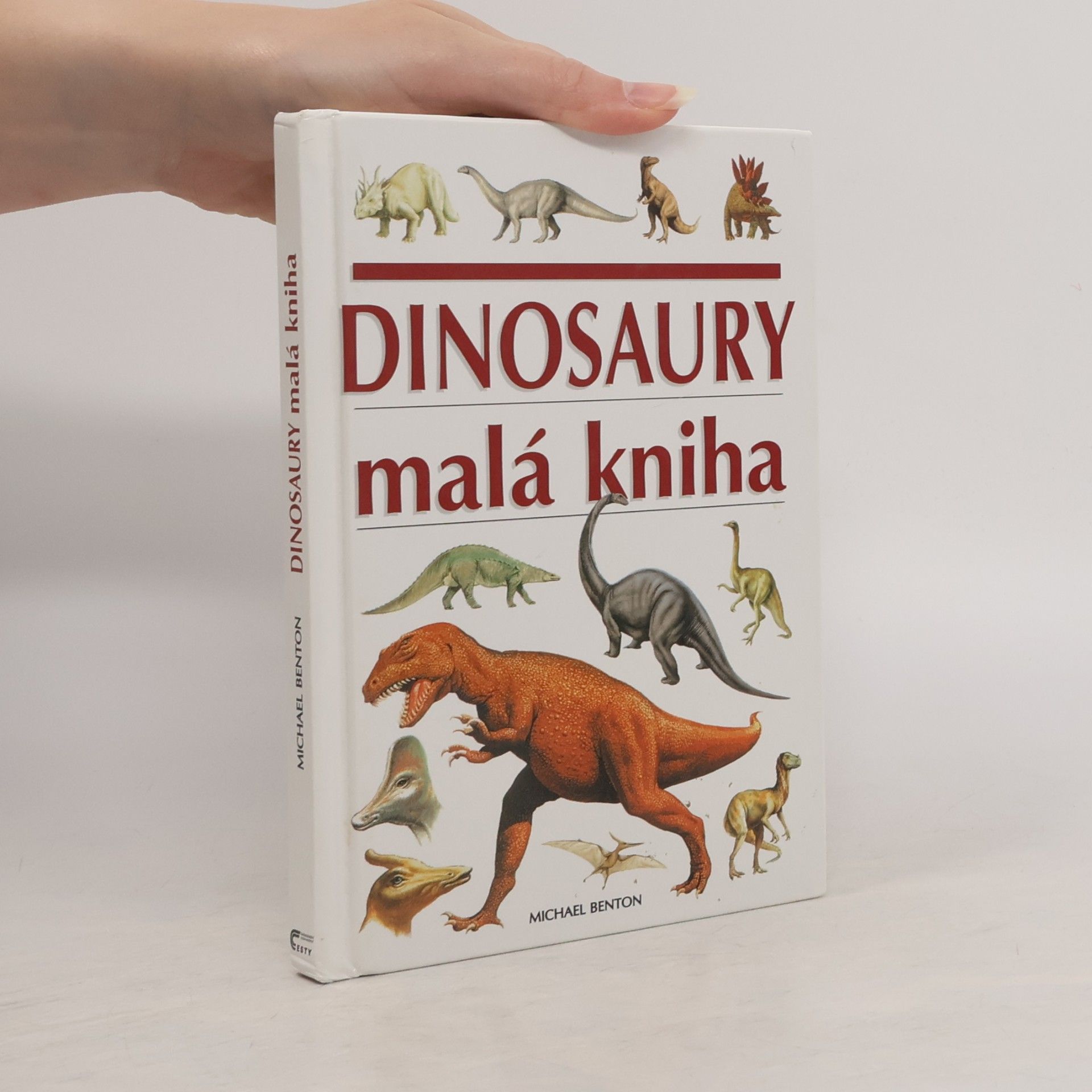 Michael J. Benton Dinosaury - malá kniha