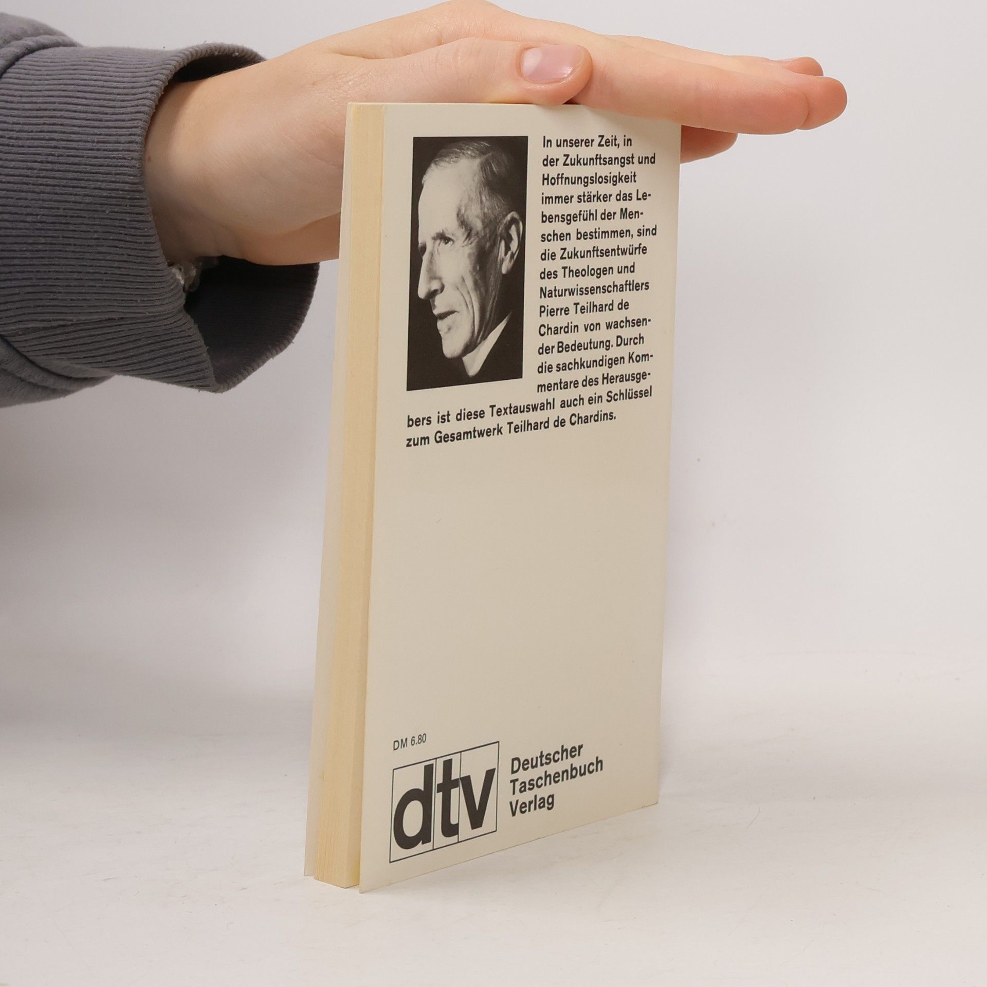 Pierre Teilhard de Chardin Das Tor in die Zukunft