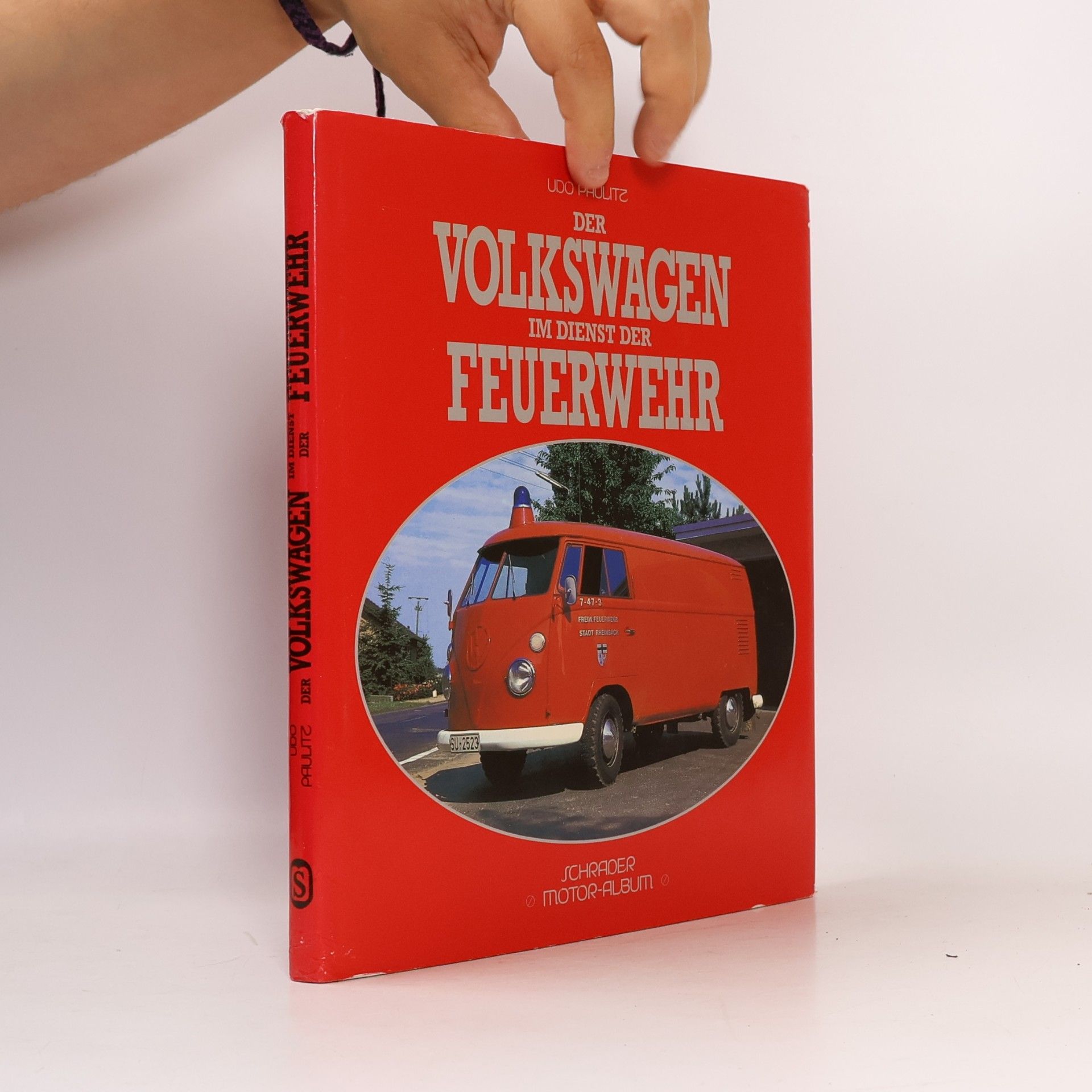 Udo Paulitz Motor-Album: Der Volkswagen im Dienst der Feuerwehr