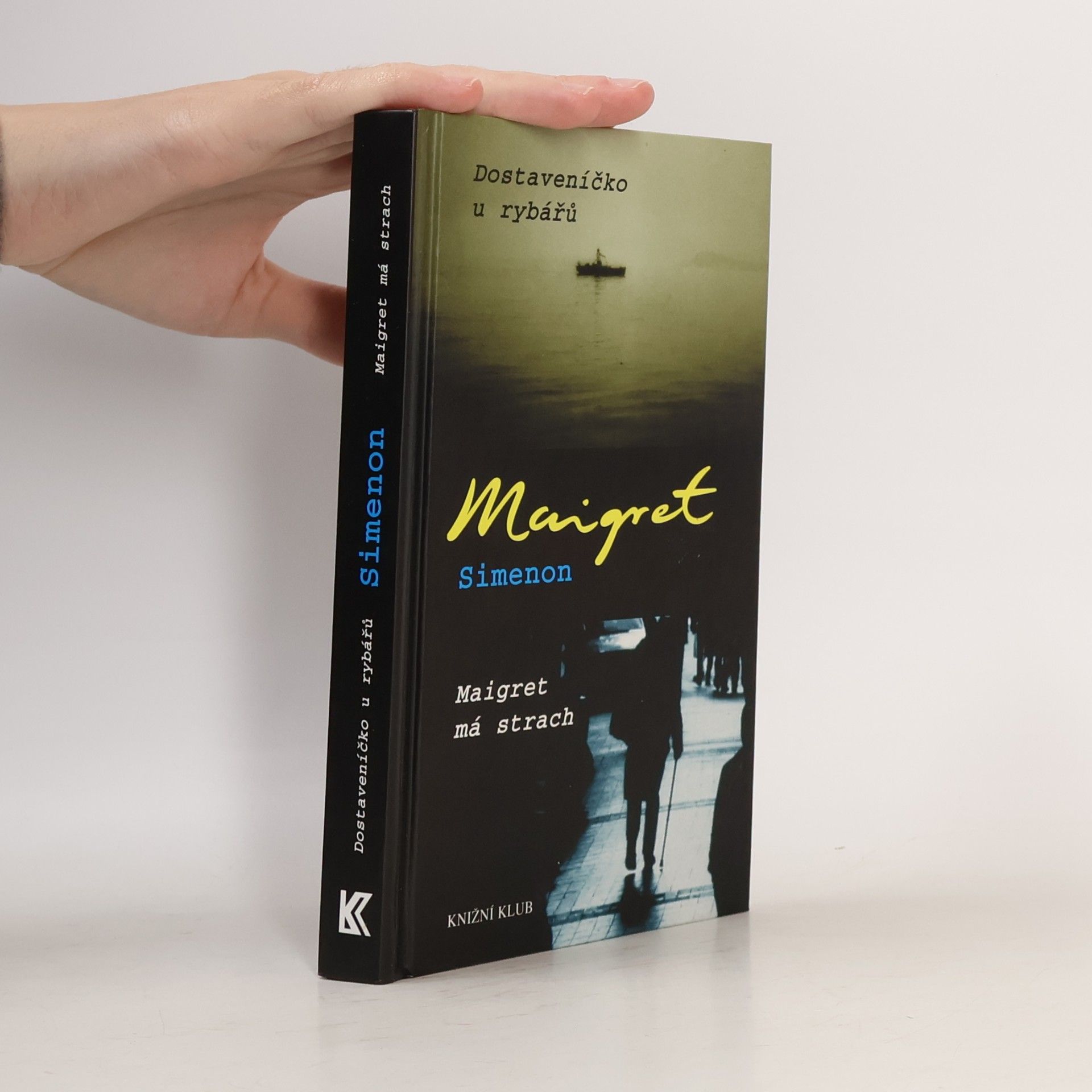 Dostaveníčko u rybářů ; Maigret má strach