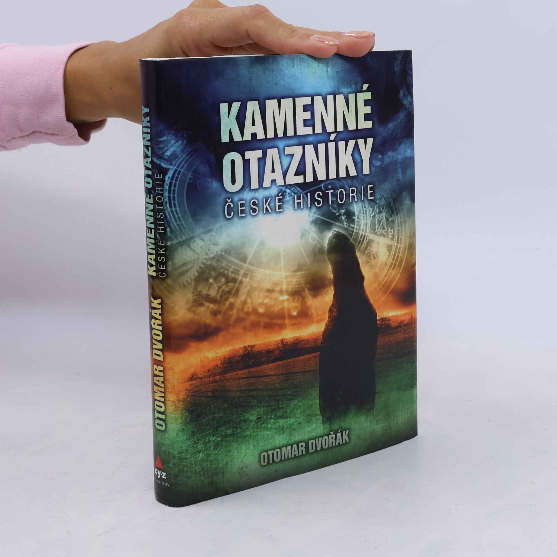 Otomar Dvořák Kamenné otazníky české historie