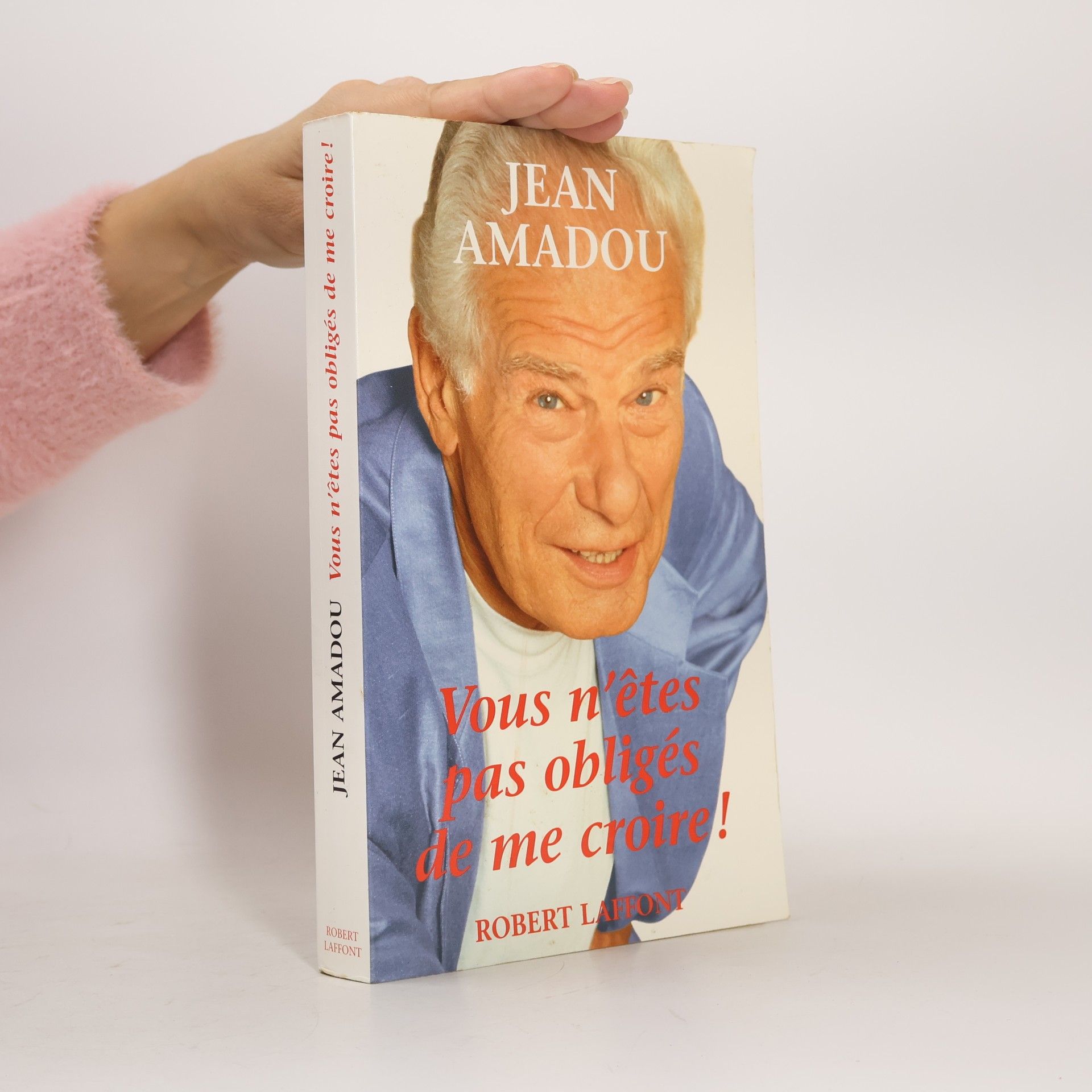 Jean Amadou Vous n'êtes pas obligés de me croire