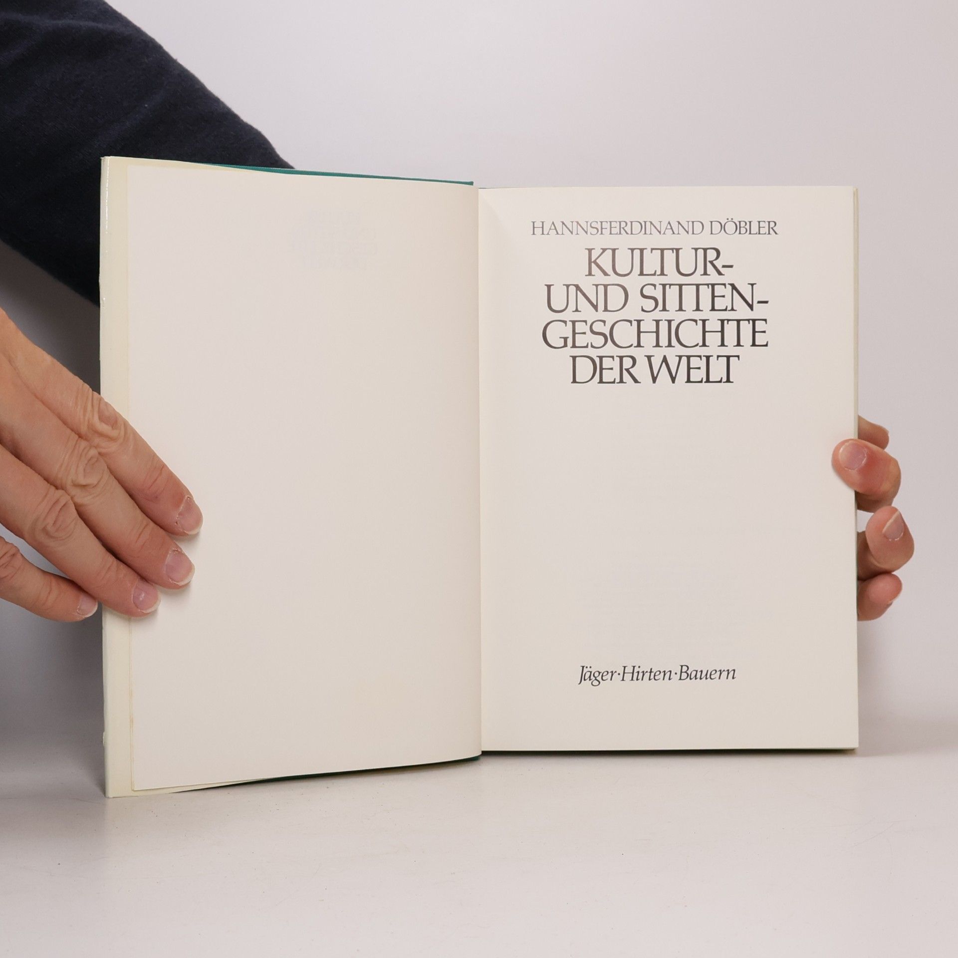 Hannsferdinand Döbler Kultur und Sittengeschichte der Welt