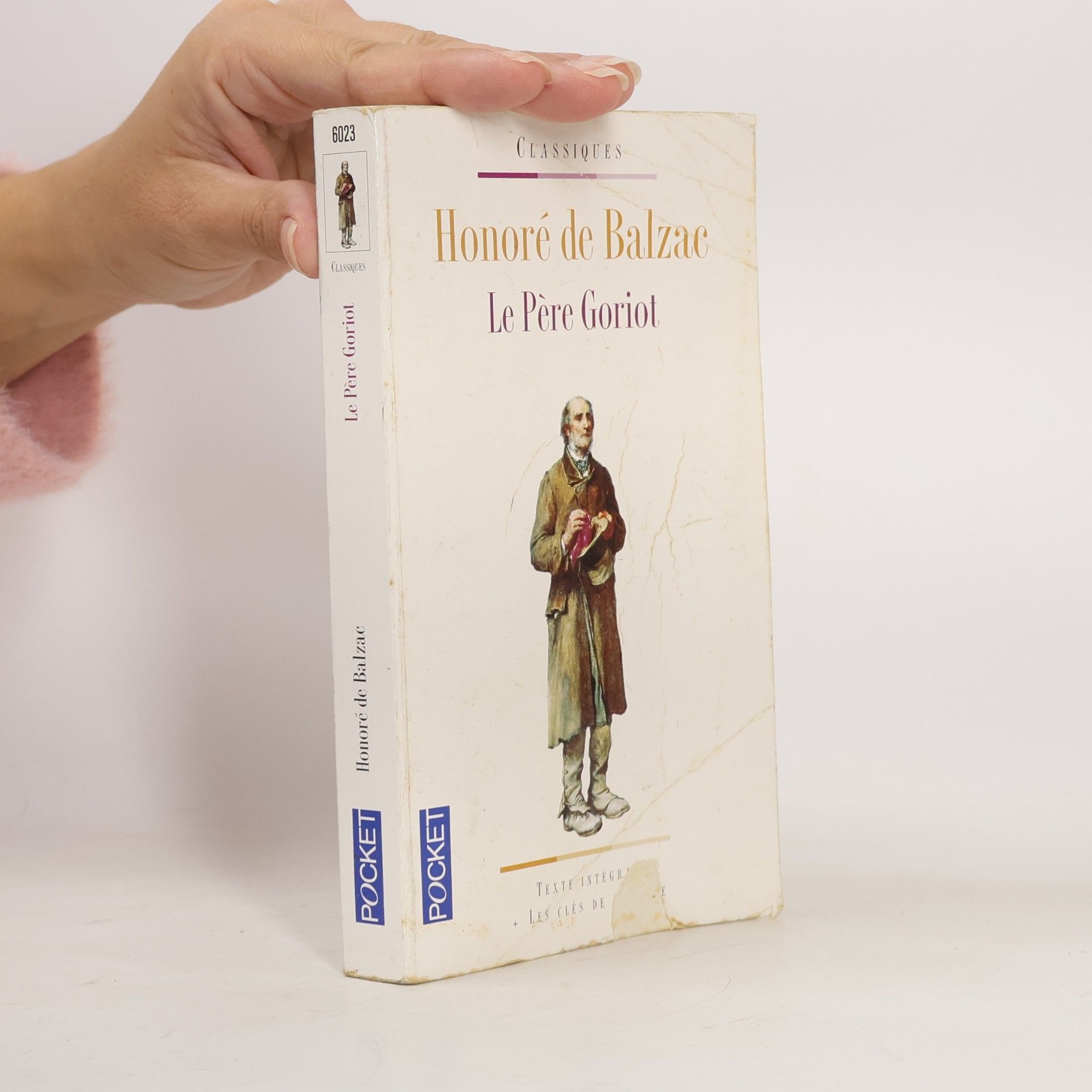 Honoré de Balzac Pocket Classiques: Le Père Goriot