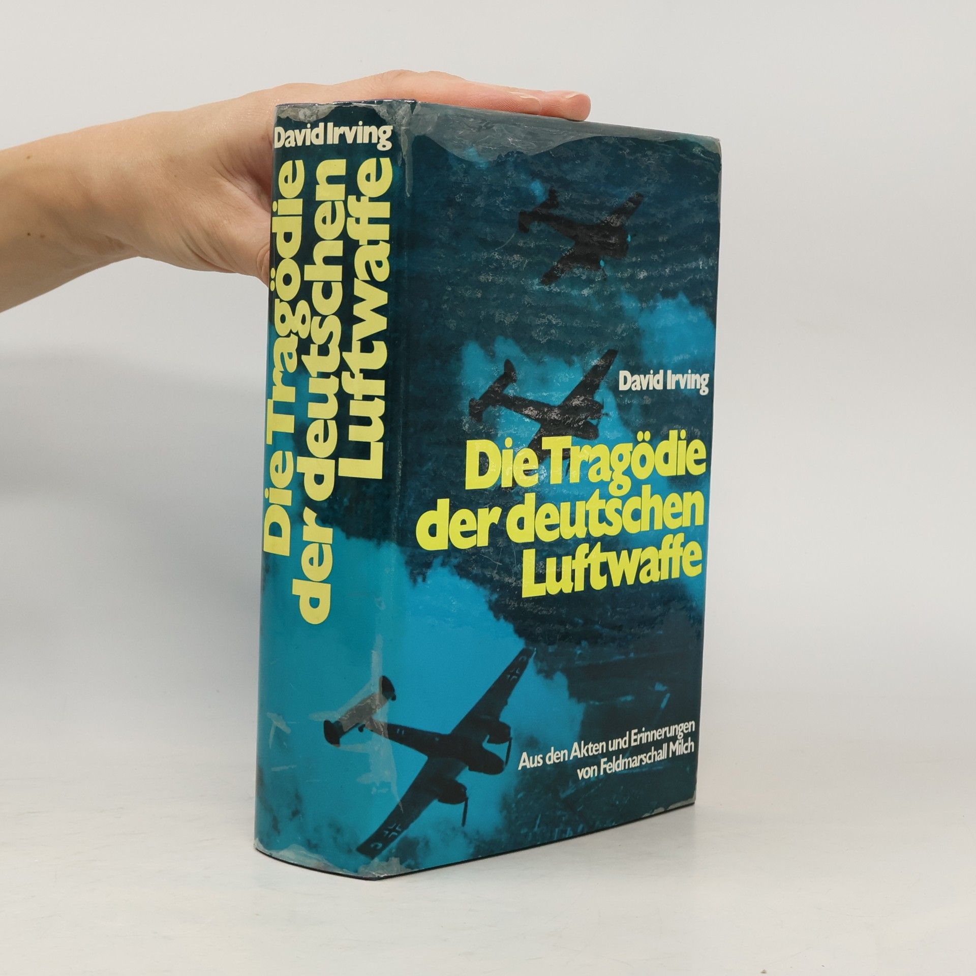 David Irving Die Tragödie der deutschen Luftwaffe