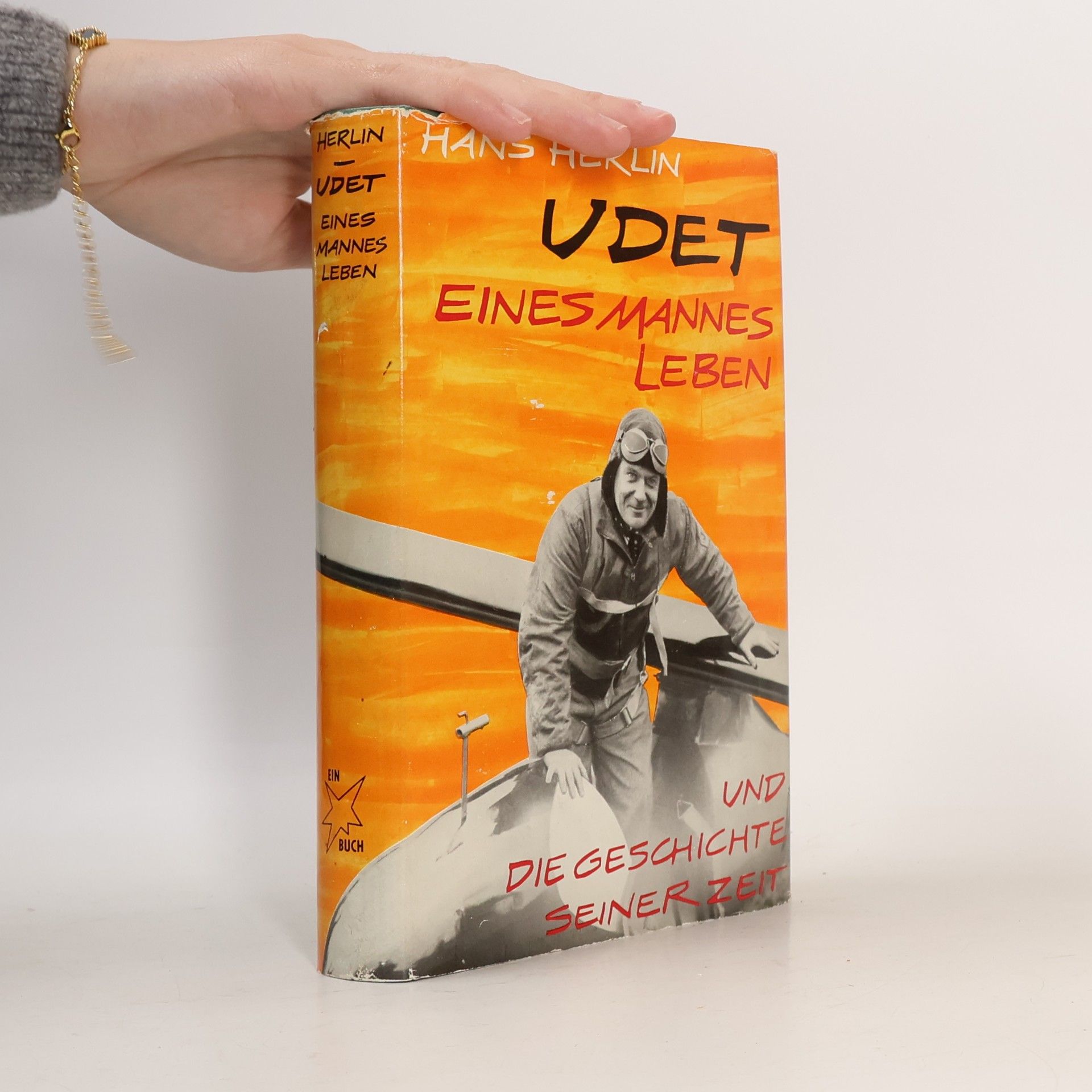 Ernst Udet. Eines Mannes Leben