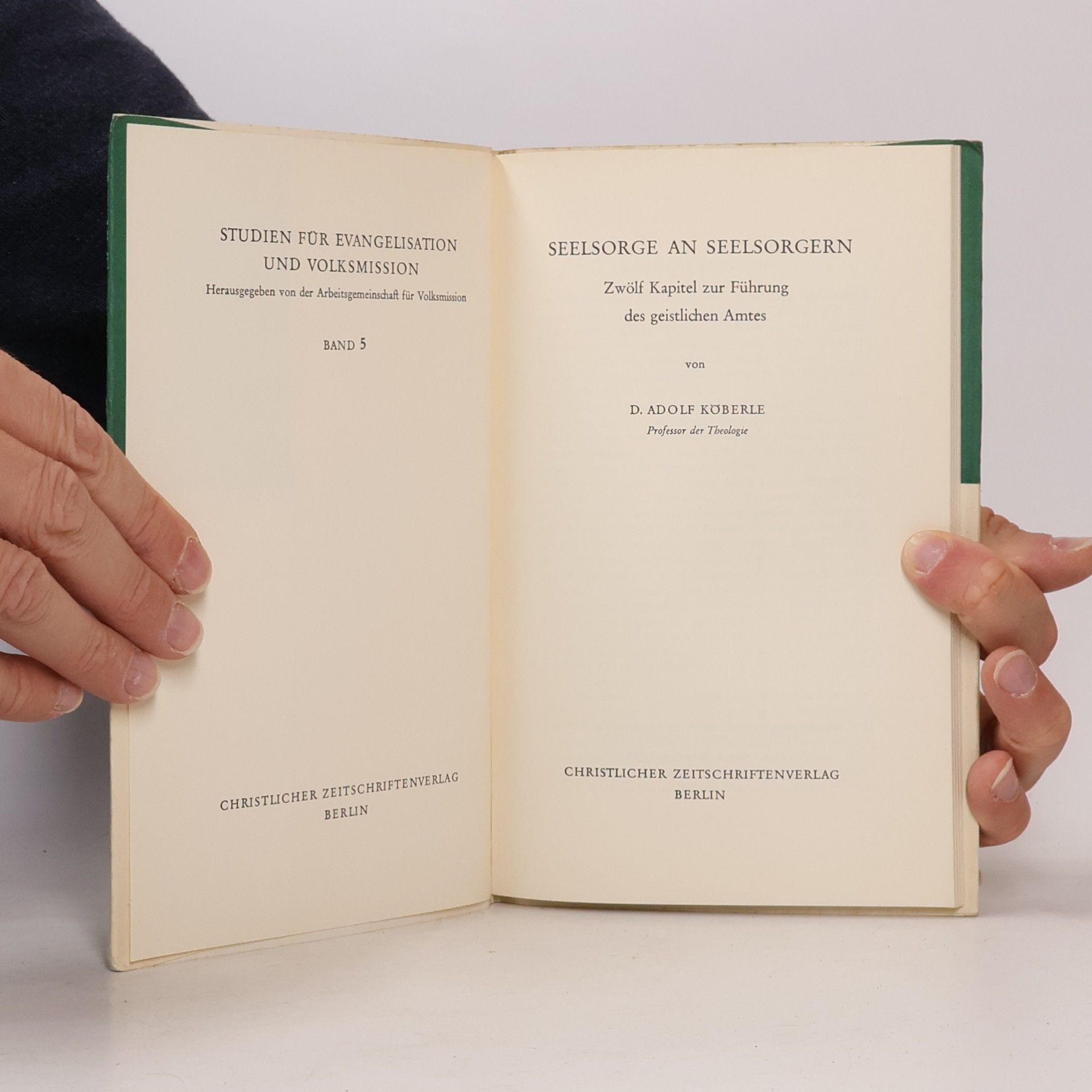 D. Adolf Koberle Seelsorge an Seelsorgern