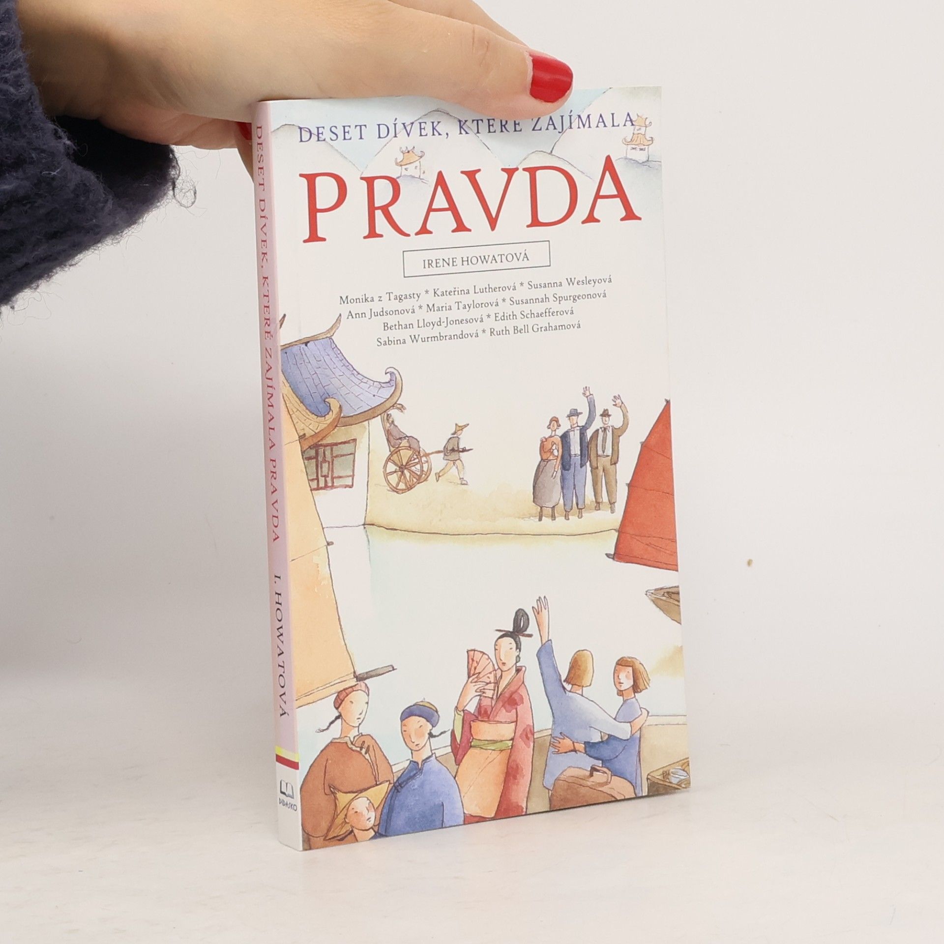 Irene Howat Deset dívek, které zajímala pravda