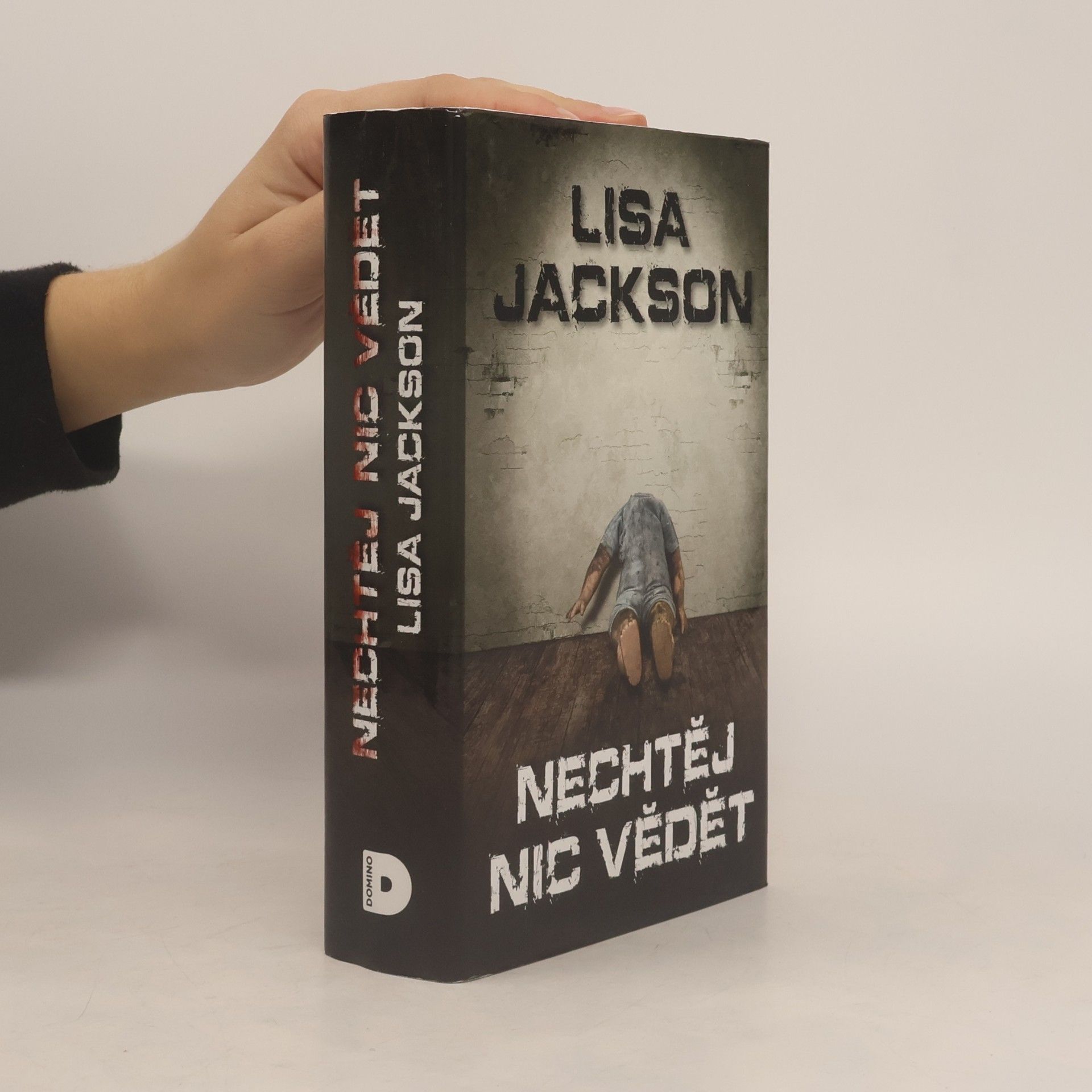 Lisa Jackson Nechtěj nic vědět