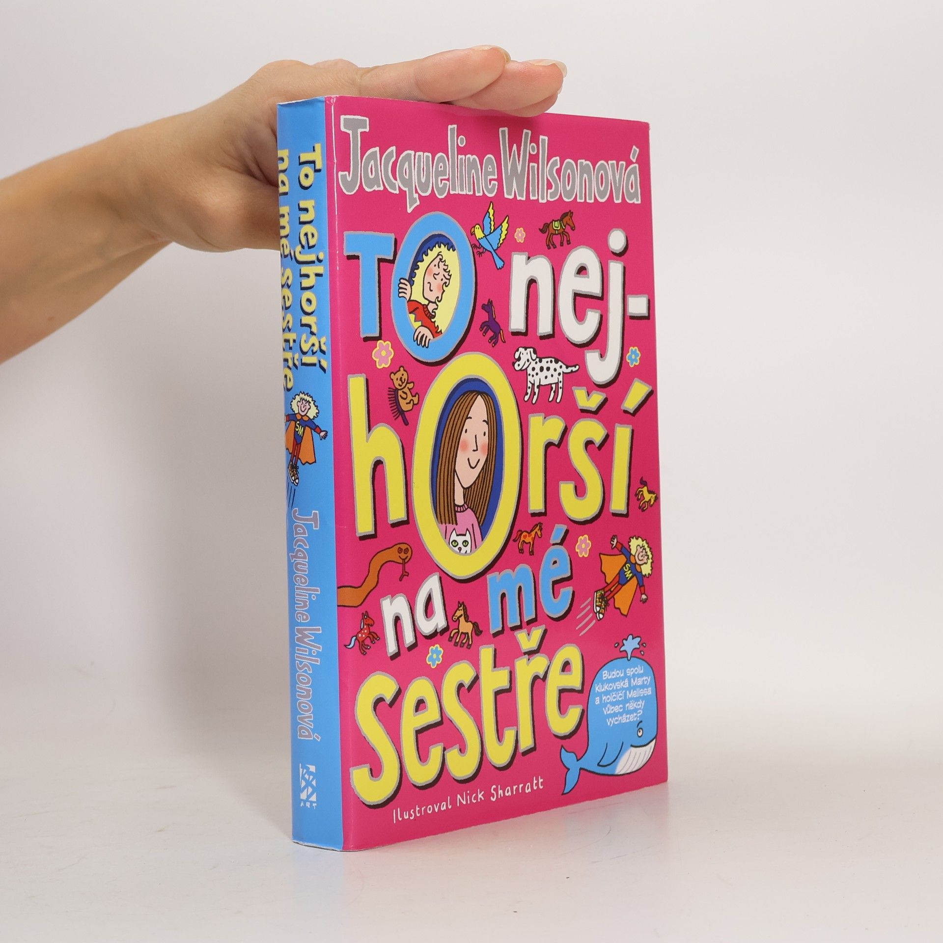 Jacqueline Wilson To nejhorší na mé sestře