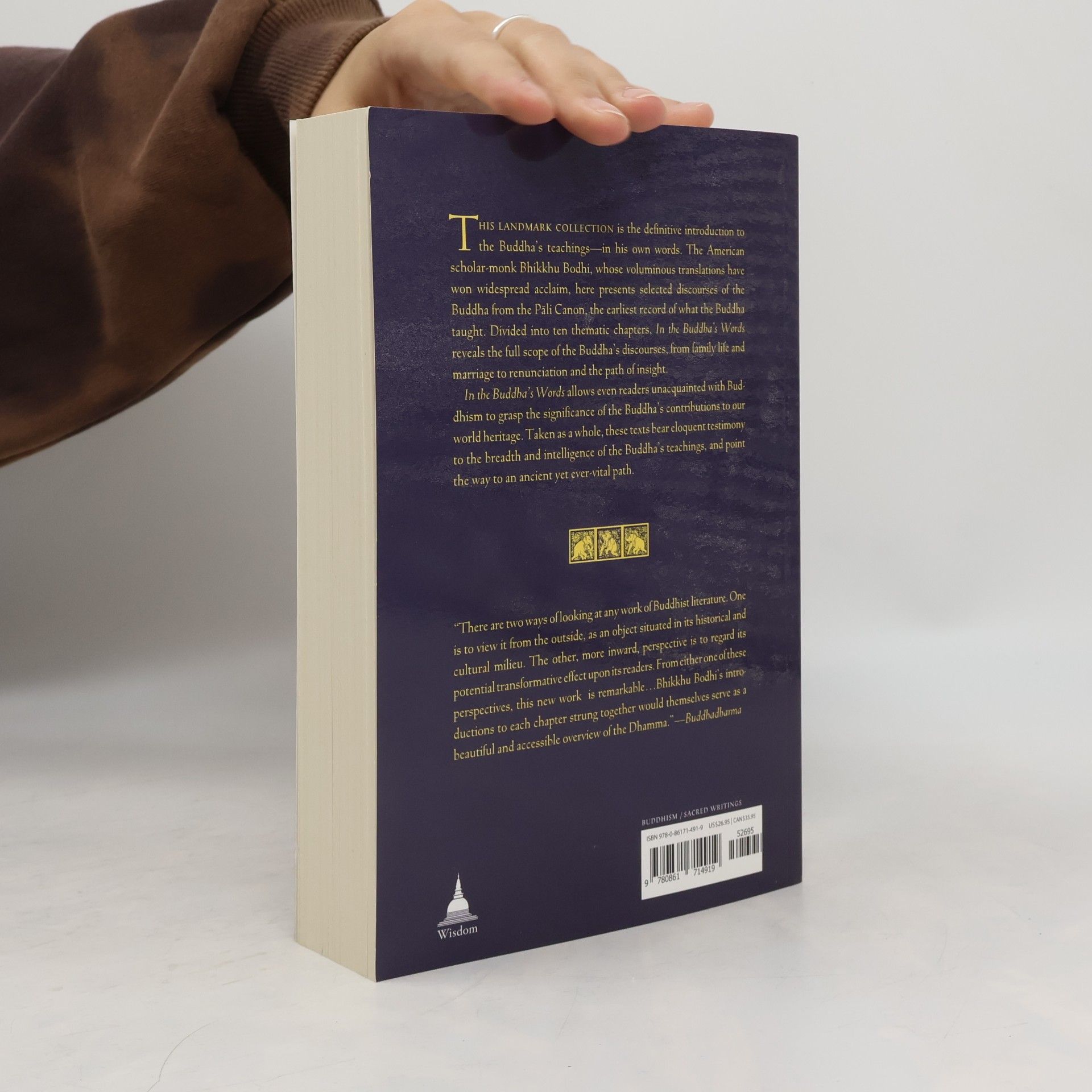 Bhikkhu Bodhi In the Buddha's words : an anthology of discourses from the Pāli canon