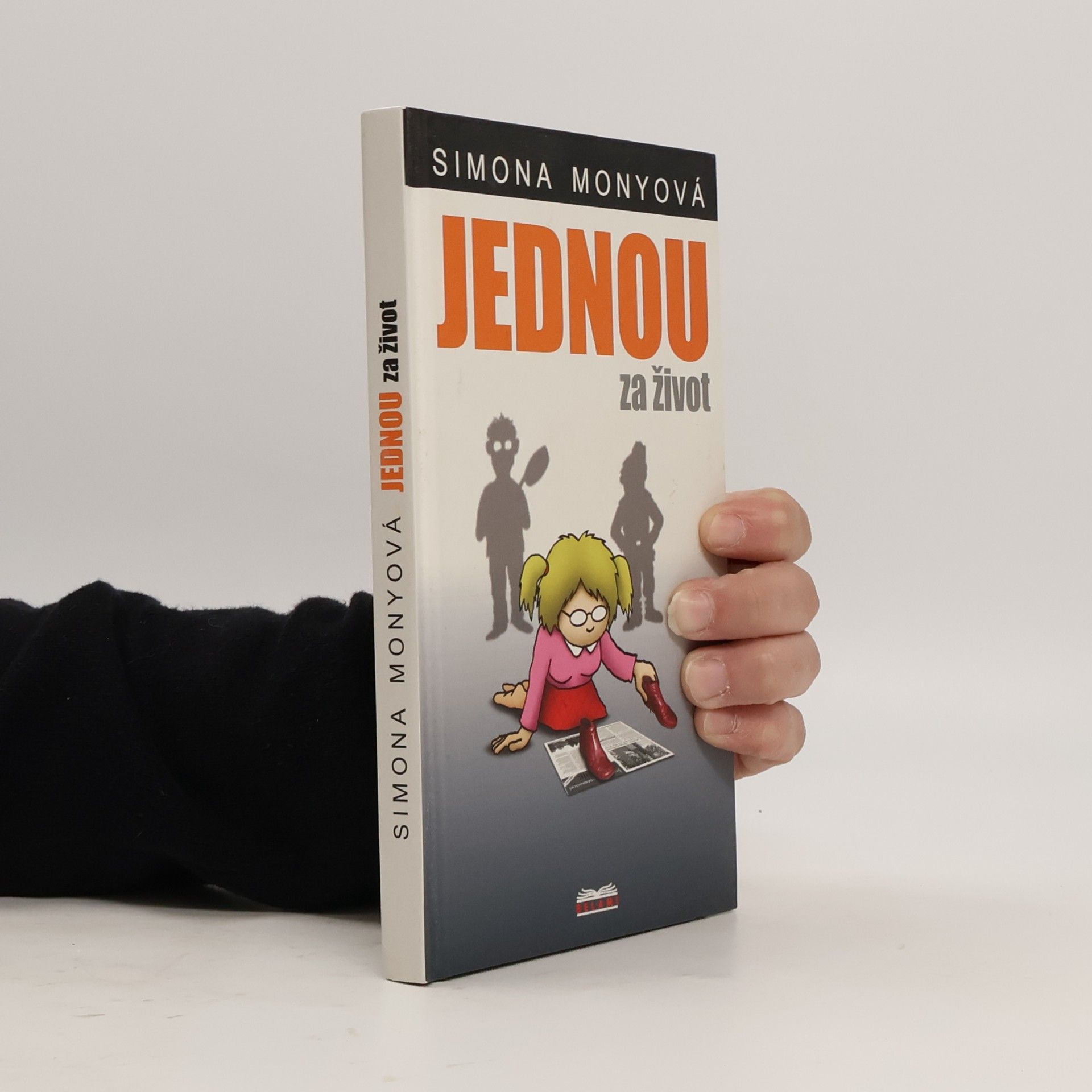 Simona Monyová Jednou za život