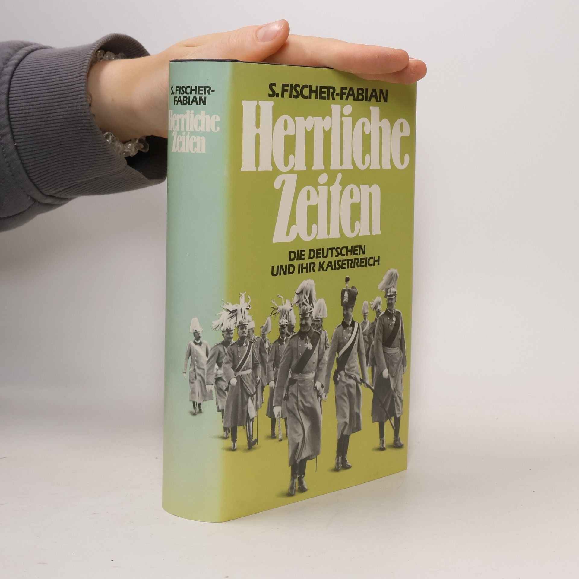 S. Fischer-Fabian Herrliche Zeiten