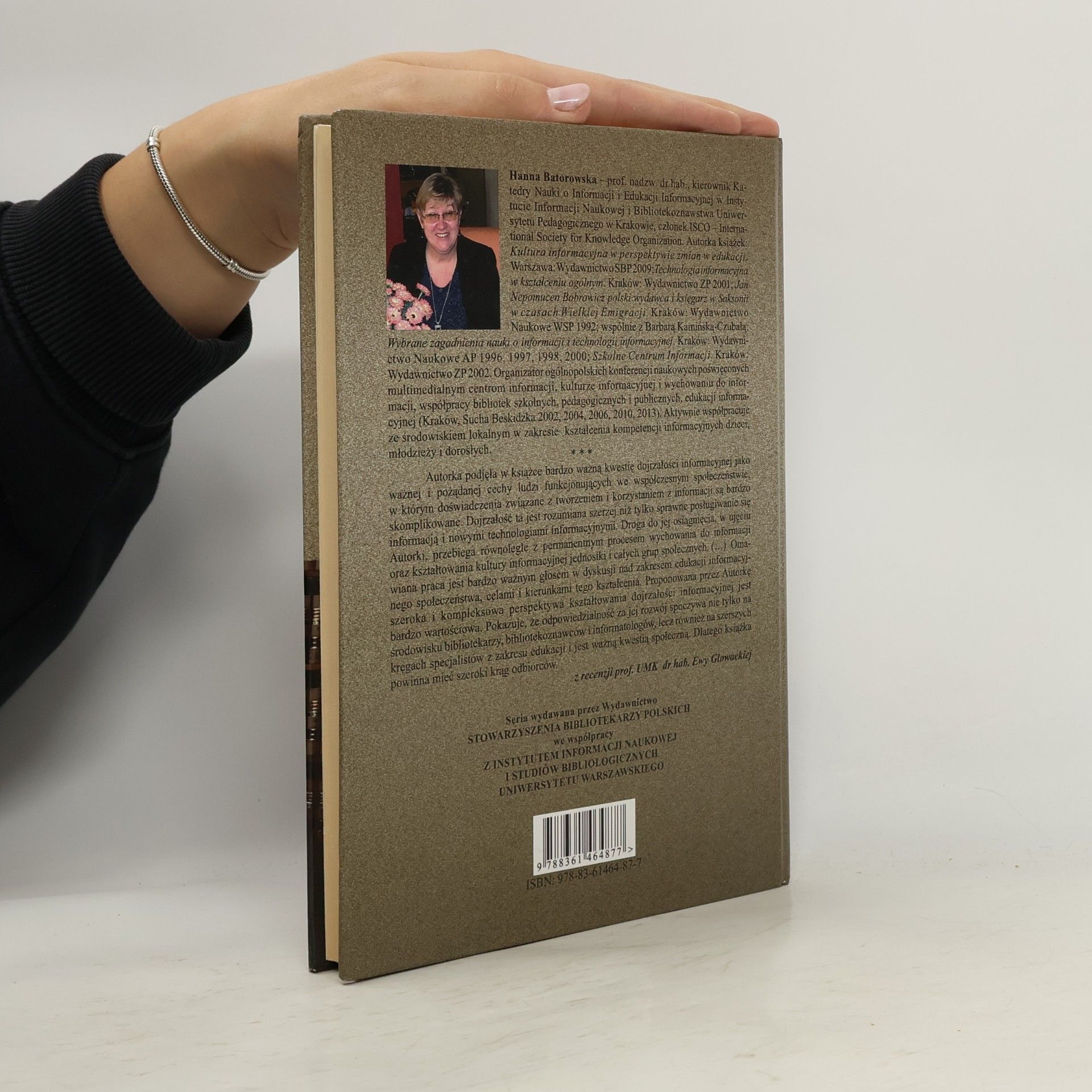 Hanna Batorowska Nauka-Dydaktyka-Praktyka - 142: Od alfabetyzacji informacyjnej do kultury informacyjnej
