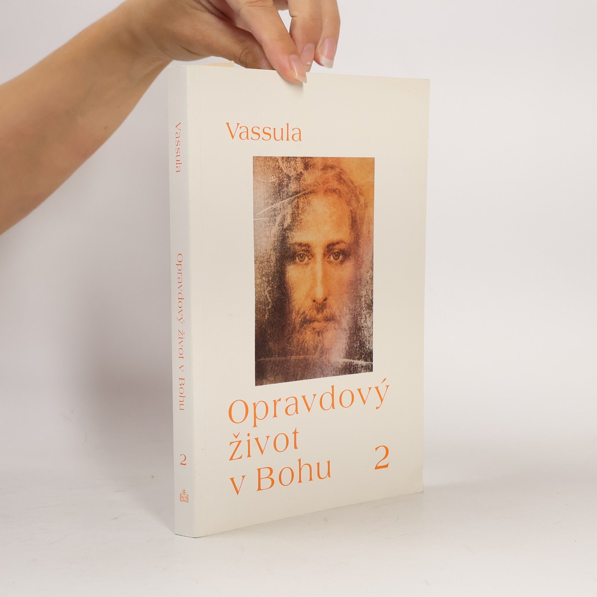 Vassula Ryden Opravdový život v Bohu 2