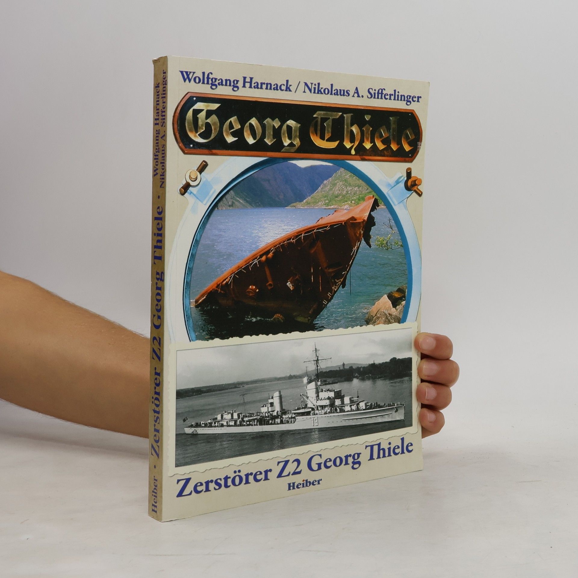 Nikolaus A. Sifferlinger Zerstörer Z2 Georg Thiele