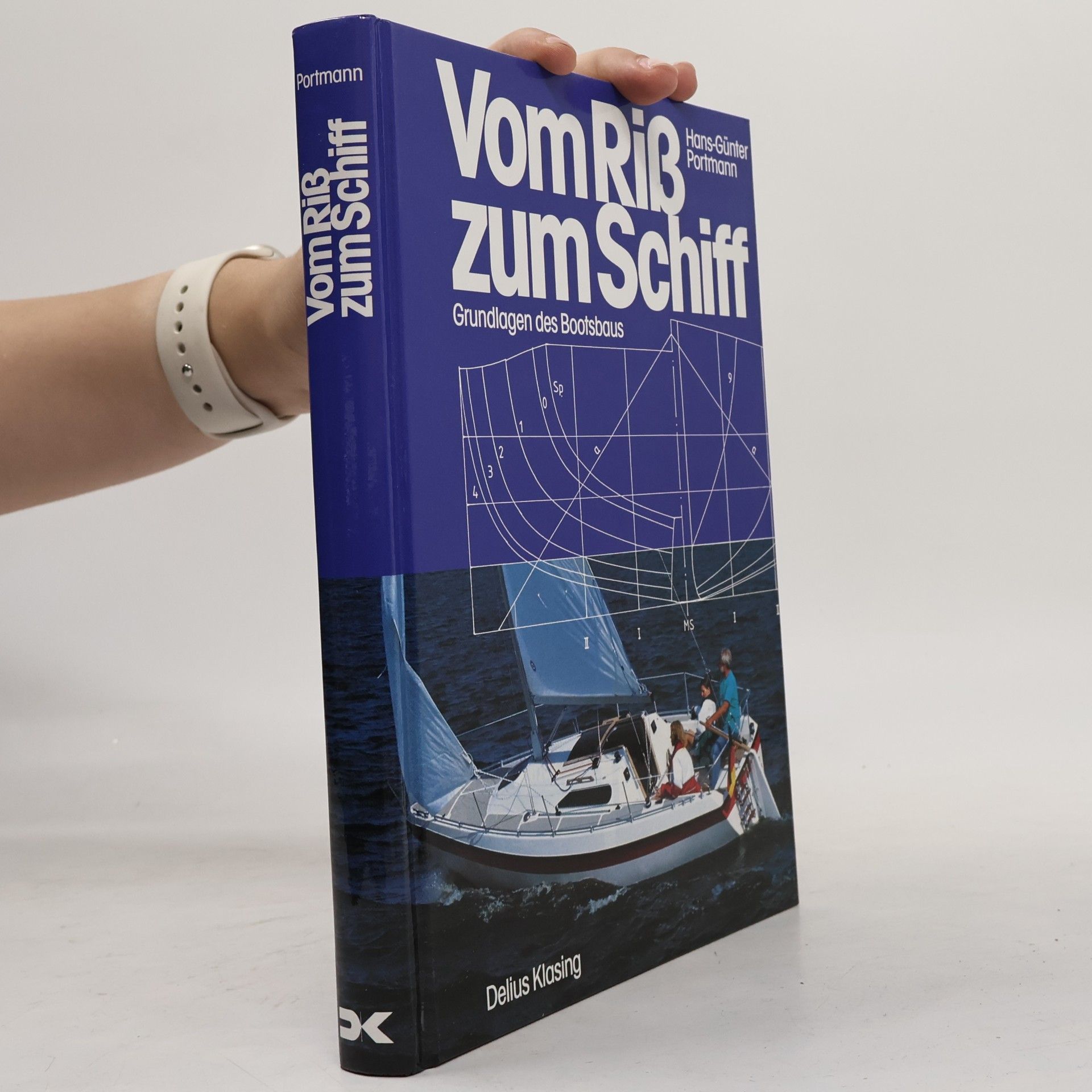 Hans-Günter Portmann Vom Riss zum Schiff