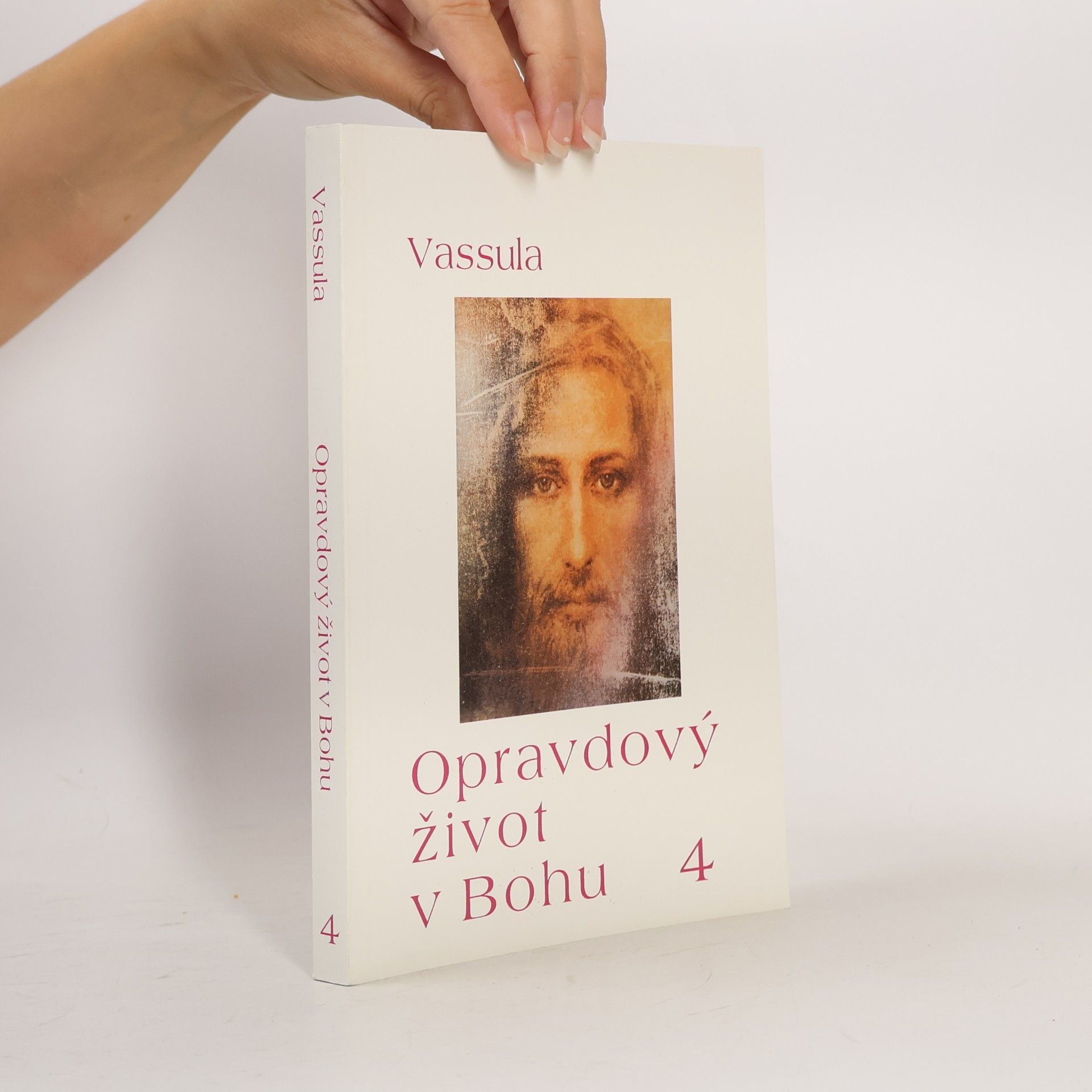 Vassula Ryden Opravdový život v Bohu 4